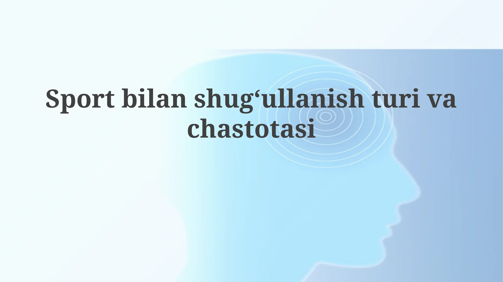 Sportbilanshugʻullanishturivachastotasi