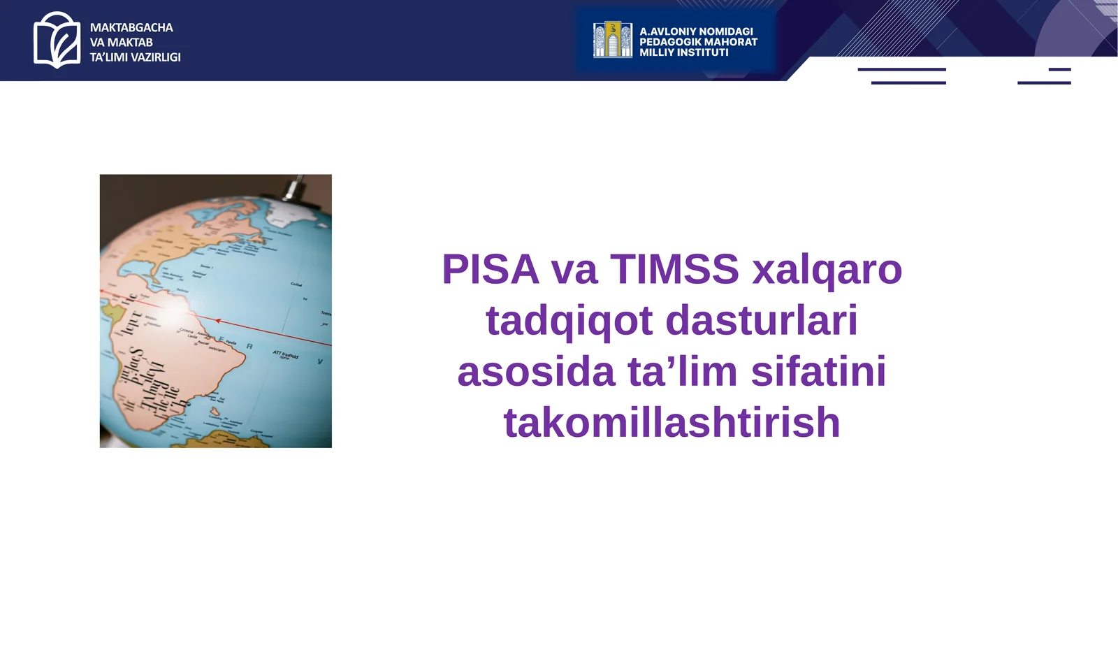 PISA va TIMSS xalqaro tadqiqot dasturlari asosida ta’lim sifatini takomillashtirish