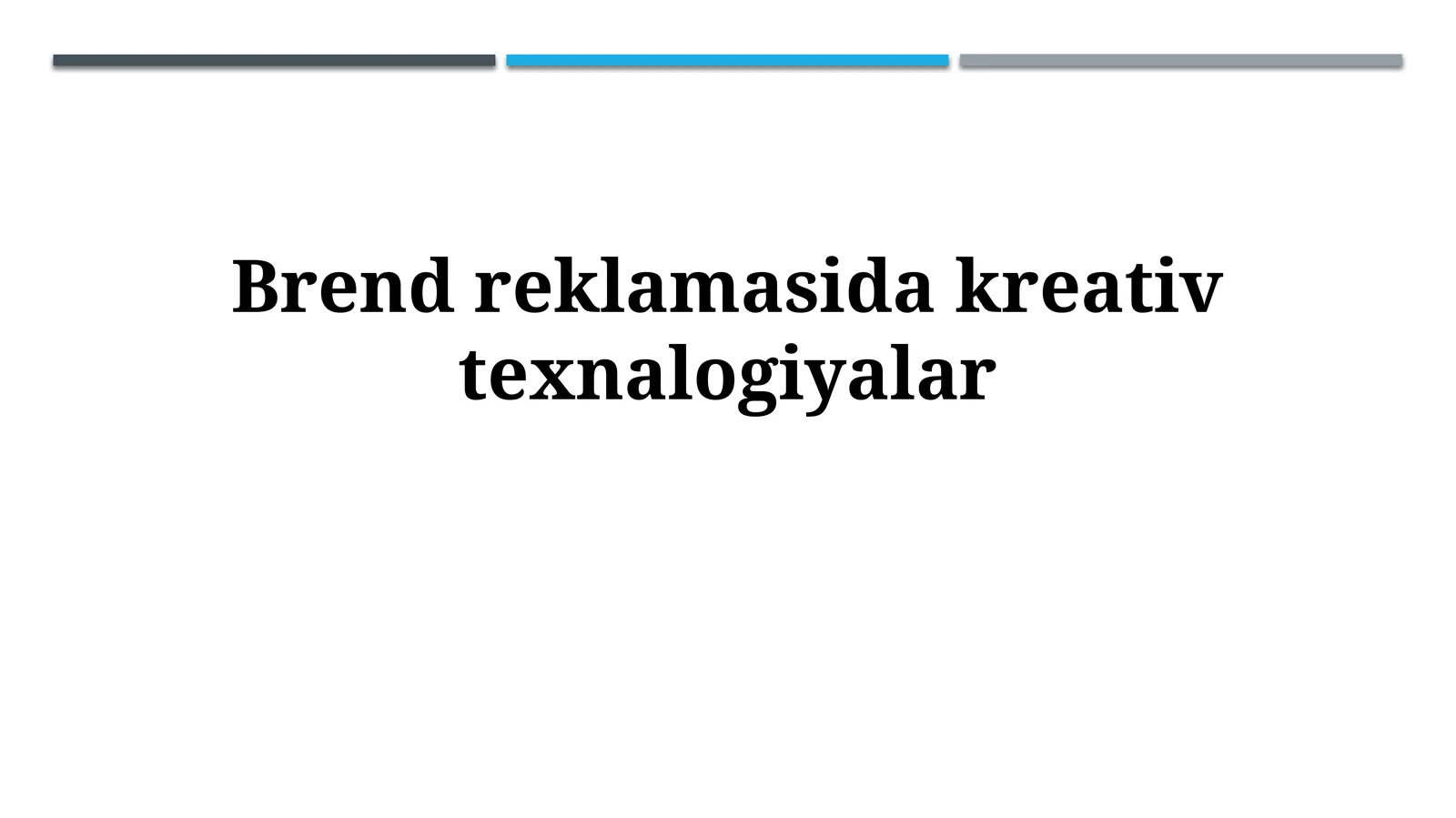 Ijodiy texnologiyalar brend reklamasida: Asosiy tushunchalar va imkoniyatlar