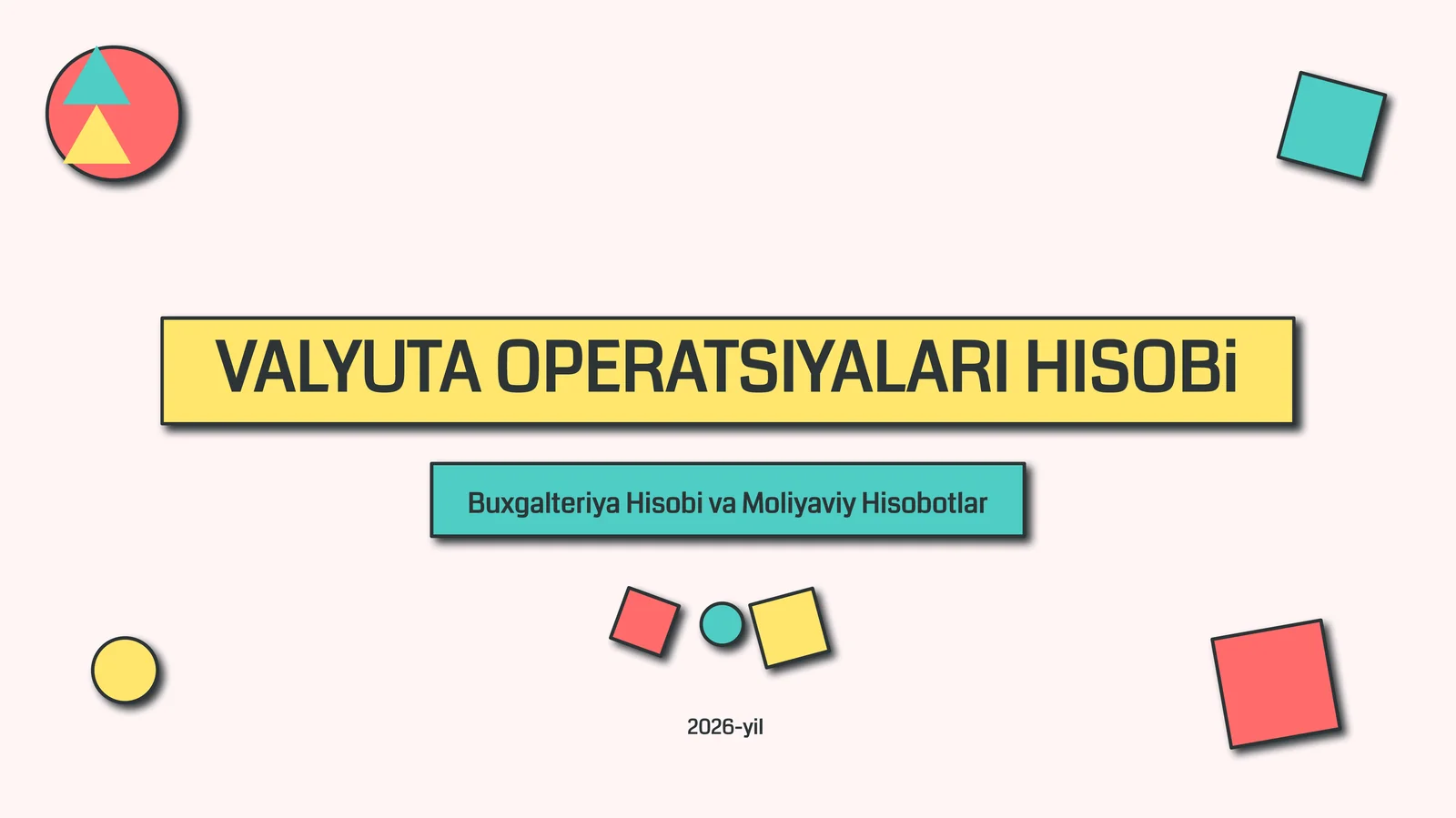 VALYUTA OPERATSIYALARI HISOBi