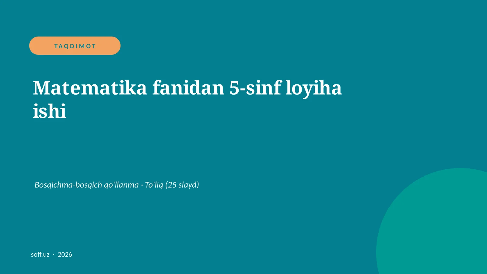 Matematika fanidan 5-sinf loyiha ishi