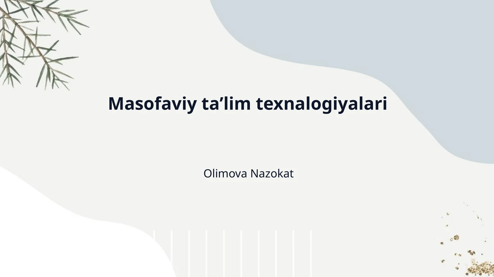 Masofaviy taʼlim texnalogiyalari