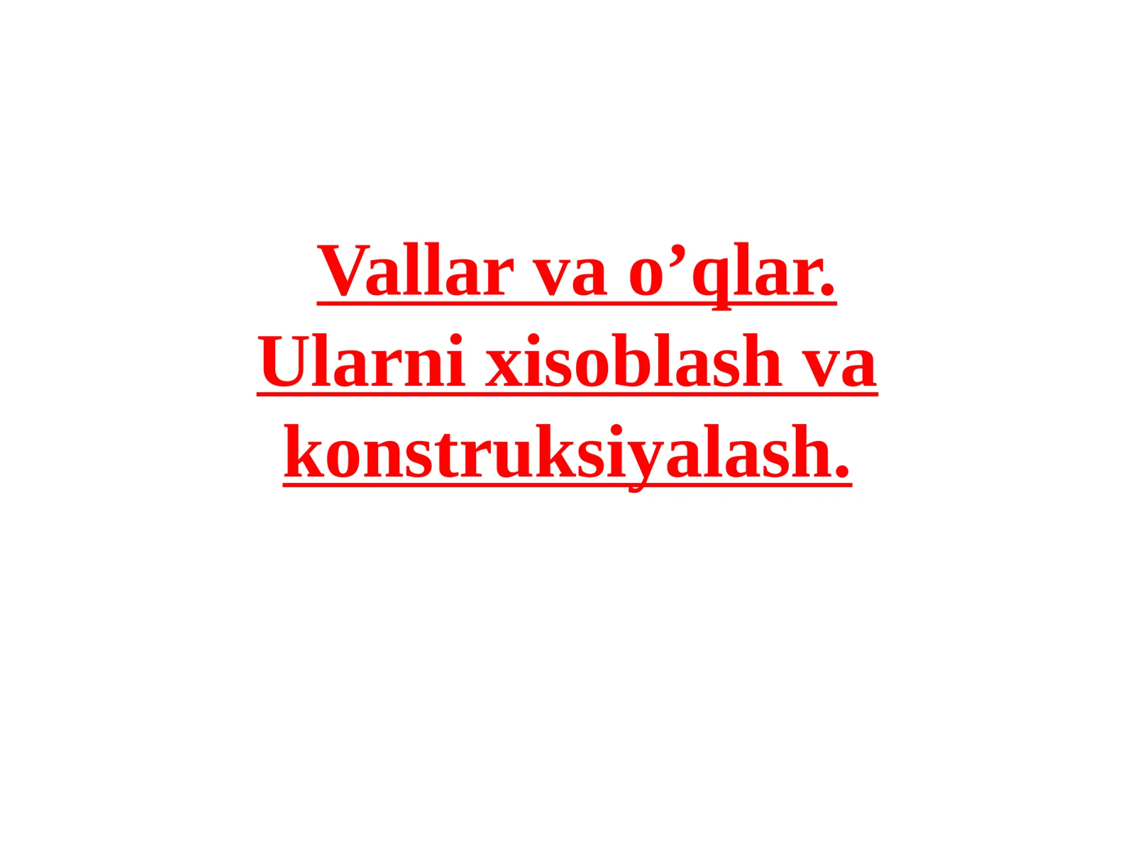 Vallarvao’qlar.Ularnixisoblashvakonstruksiyalash