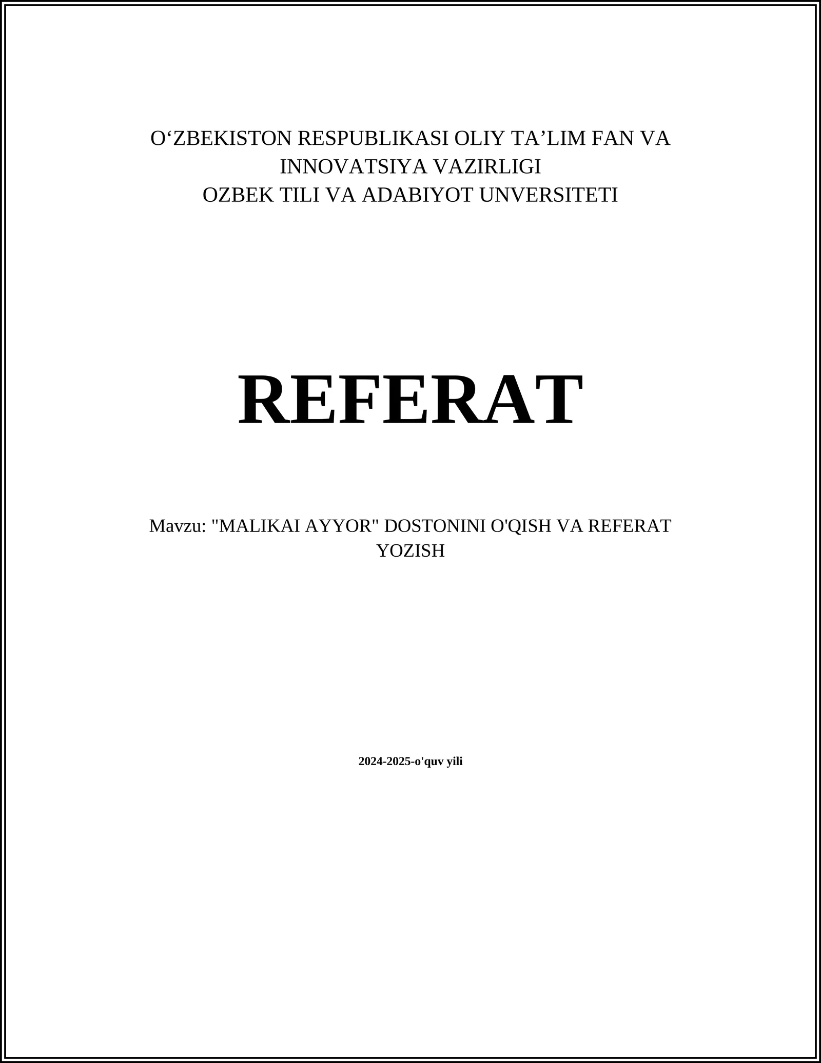Malikayi Ayyor Dostoni O'qish va Referat Yozish