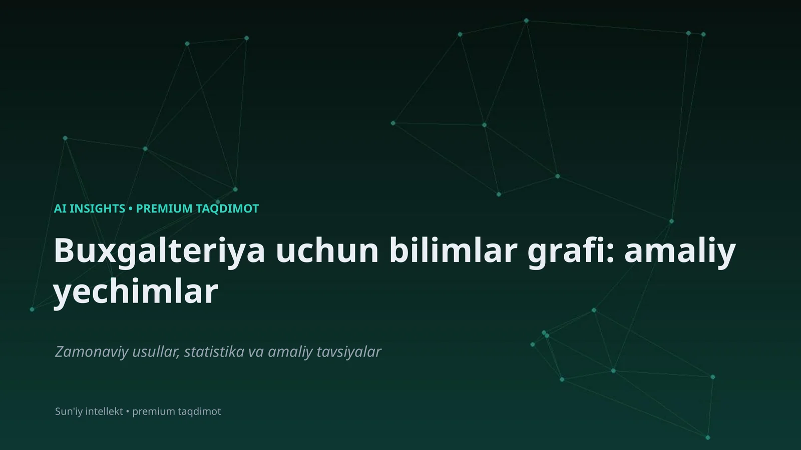 Buxgalteriya uchun bilimlar grafi: amaliy yechimlar