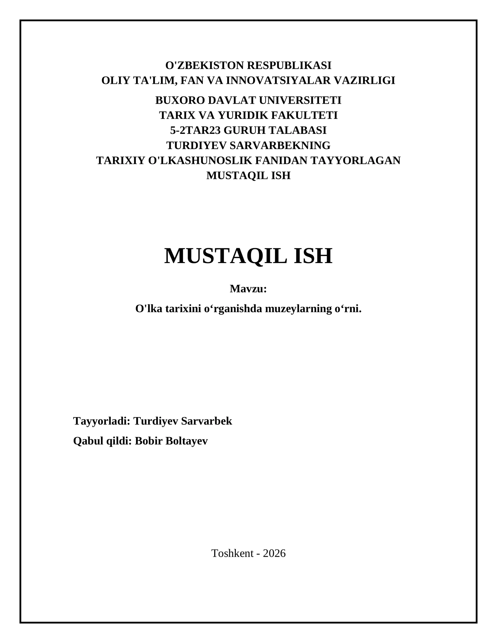 O'lka tarixini oʻrganishda muzeylarning oʻrni
