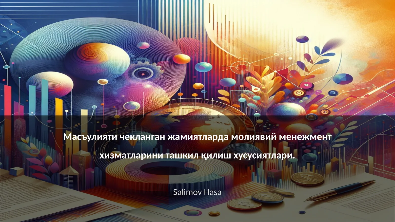 Масъулияти чекланган жамиятларда молиявий менежмент хизматларини ташкил қилиш хусусиятлари
