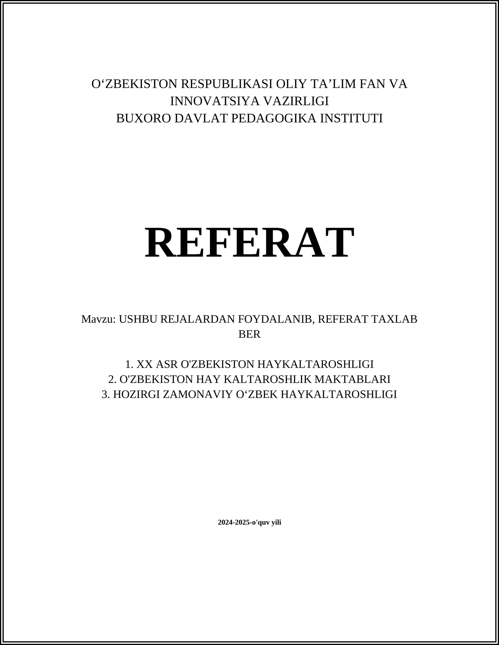 XX ASR O'ZBEKISTON HAYKALTAROSHLIGI