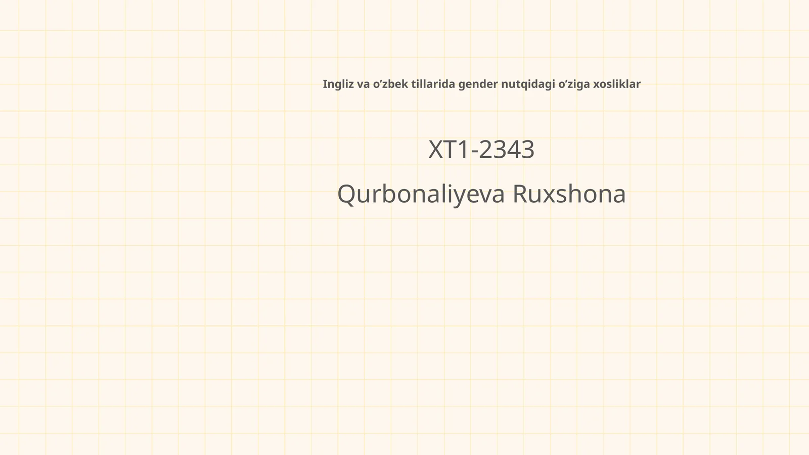 Ingliz va o’zbek tillarida gender nutqidagi o’ziga xosliklar