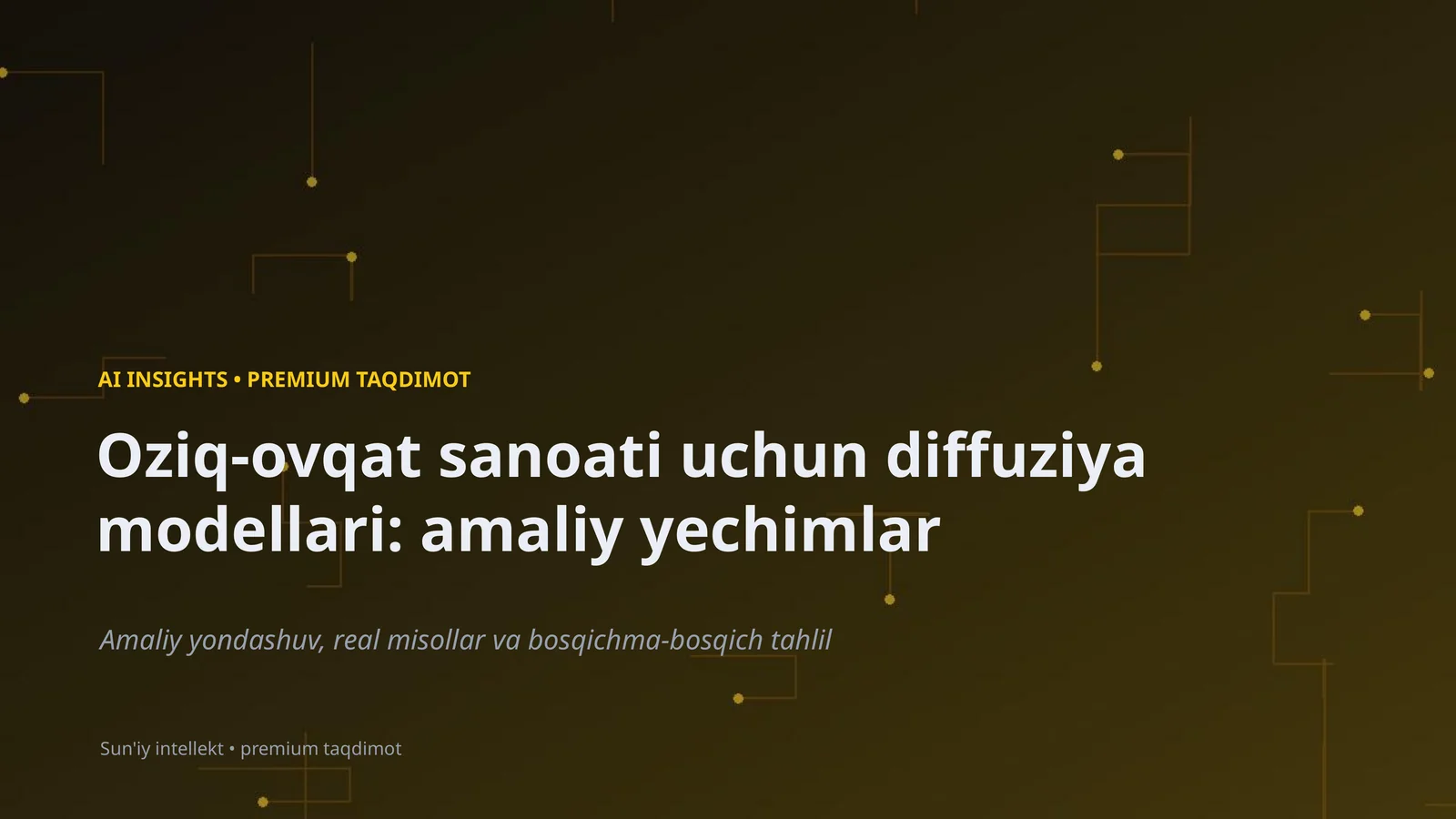 Oziq-ovqat sanoati uchun diffuziya modellari: amaliy yechimlar