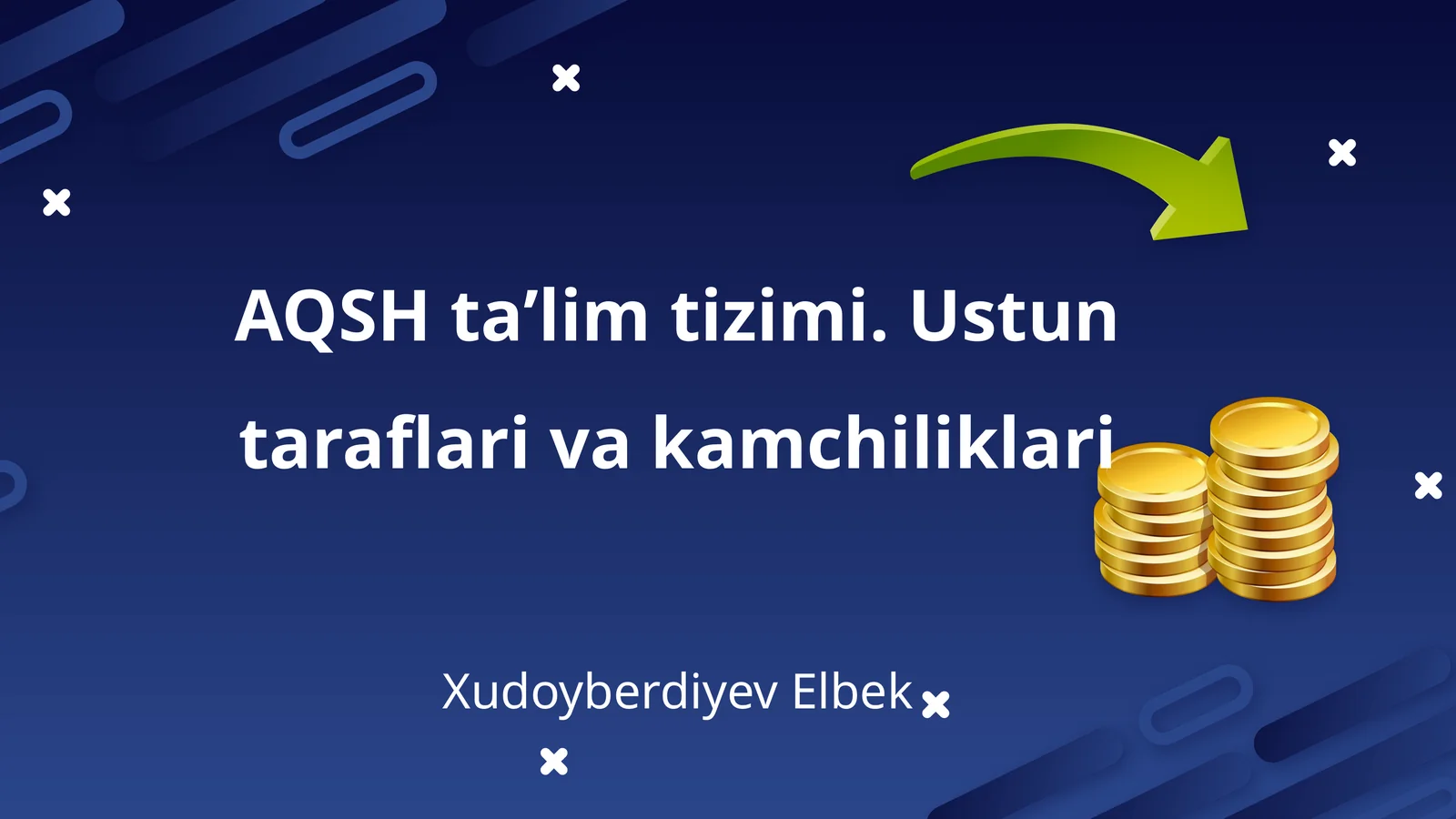 AQSH taʼlim tizimi. Ustun taraflari va kamchiliklari