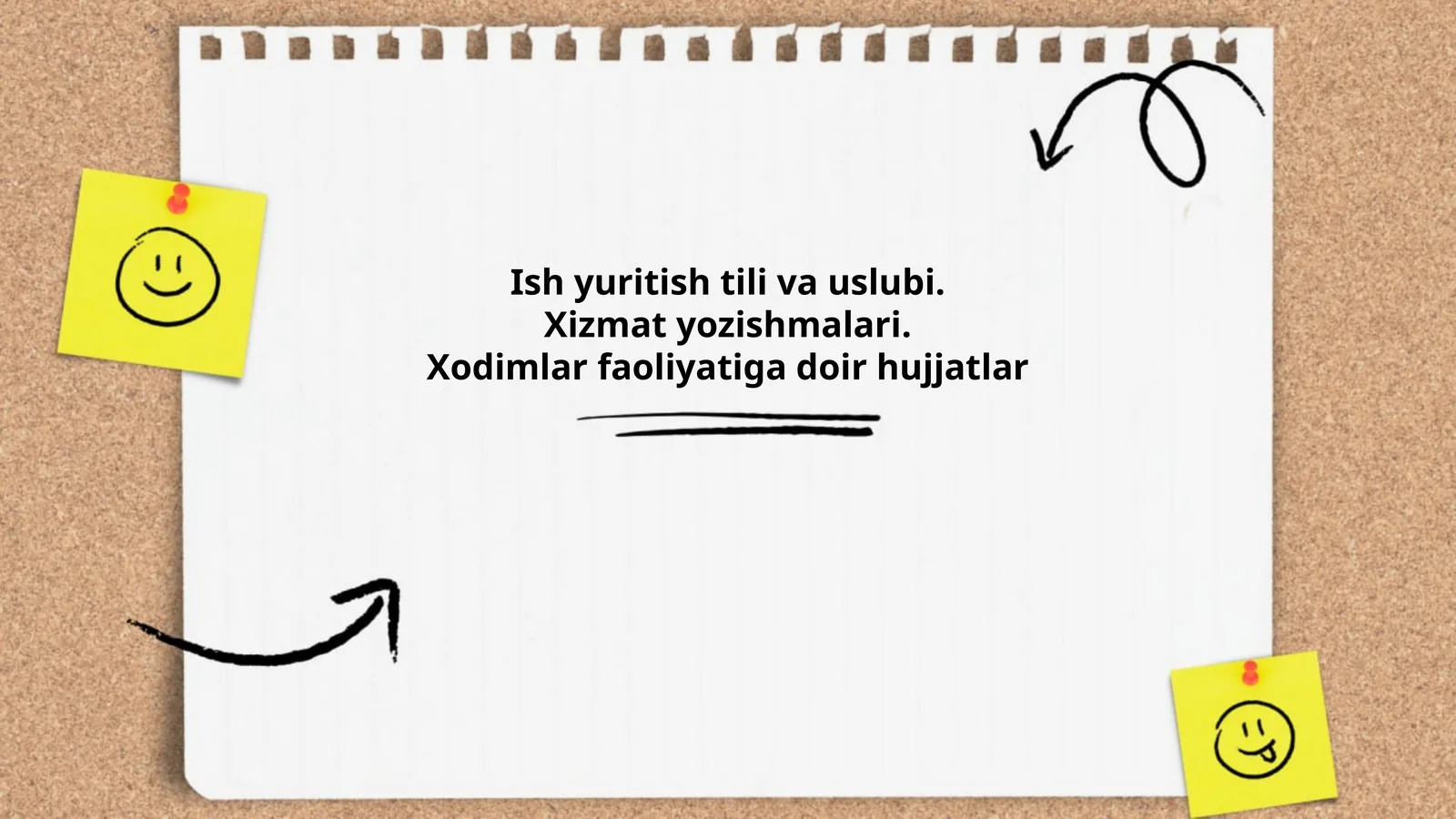 Ish yuritish tili va uslubi. Xizmat yozishmalari. Xodimlar faoliyatiga doir hujjatlar