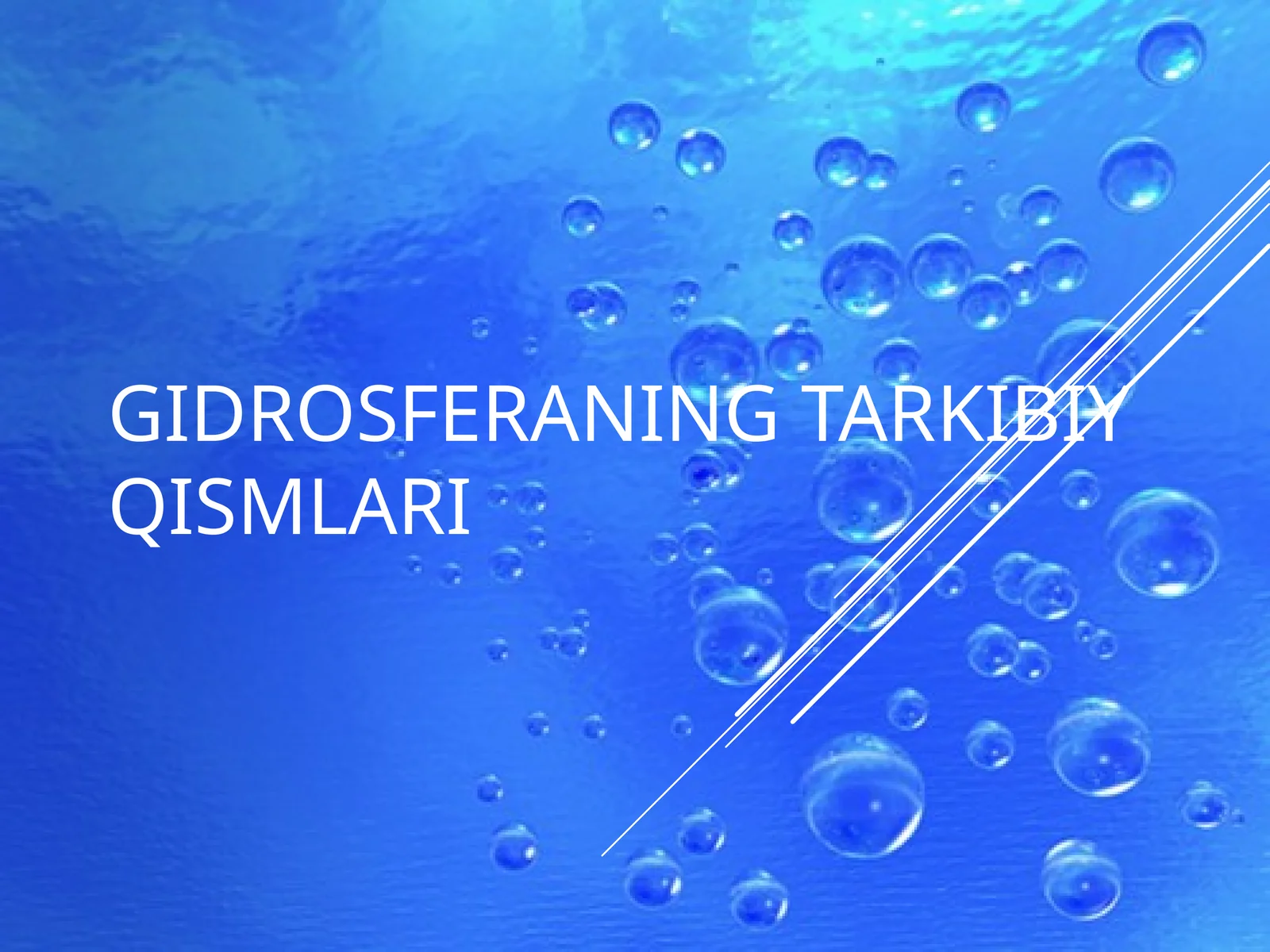 Gidrosferaning tarkibiy qismlari
