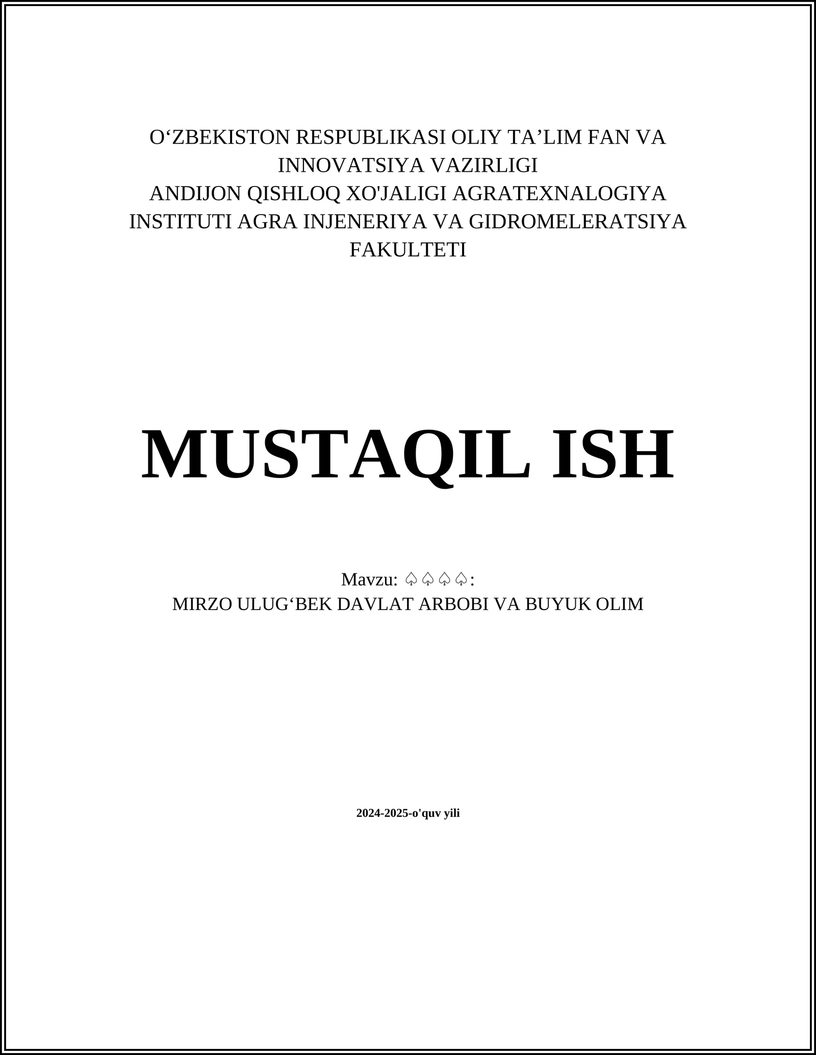 MIRZO ULUGʻBEK DAVLAT ARBOBI VA BUYUK OLIM