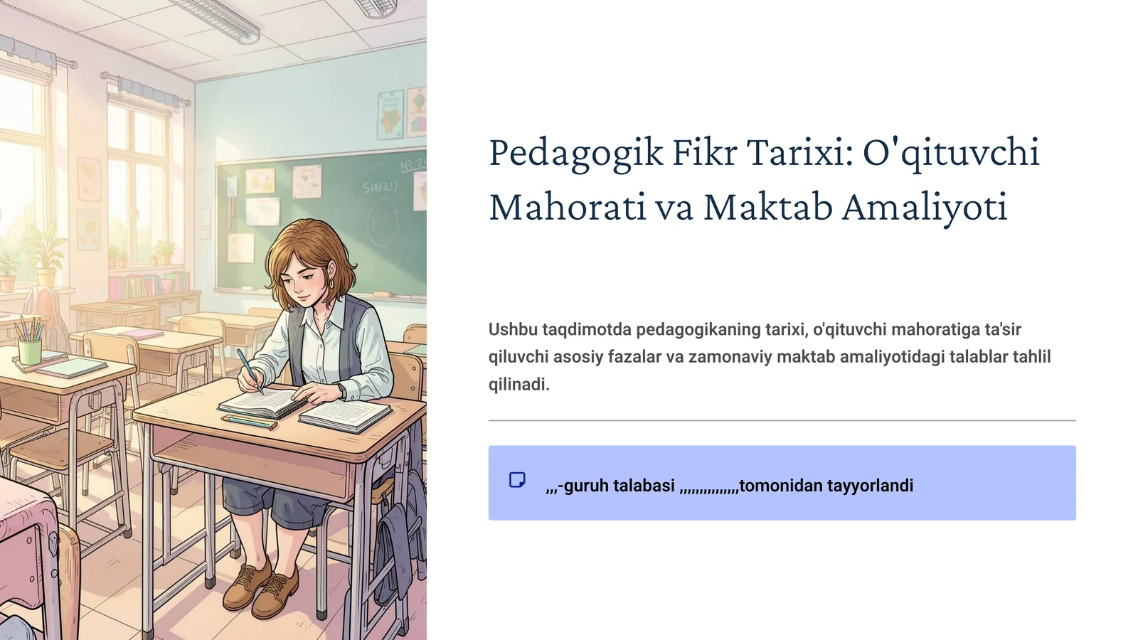 Pedagogik Fikr Tarixi: O'qituvchi Mahorati va Maktab Amaliyoti