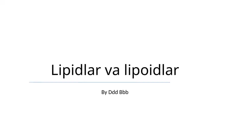 Lipidlar va lipoidlar