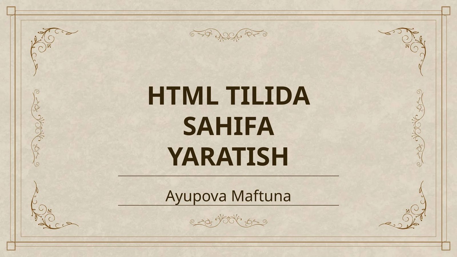 HTML TILIDA SAHIFA YARATISH