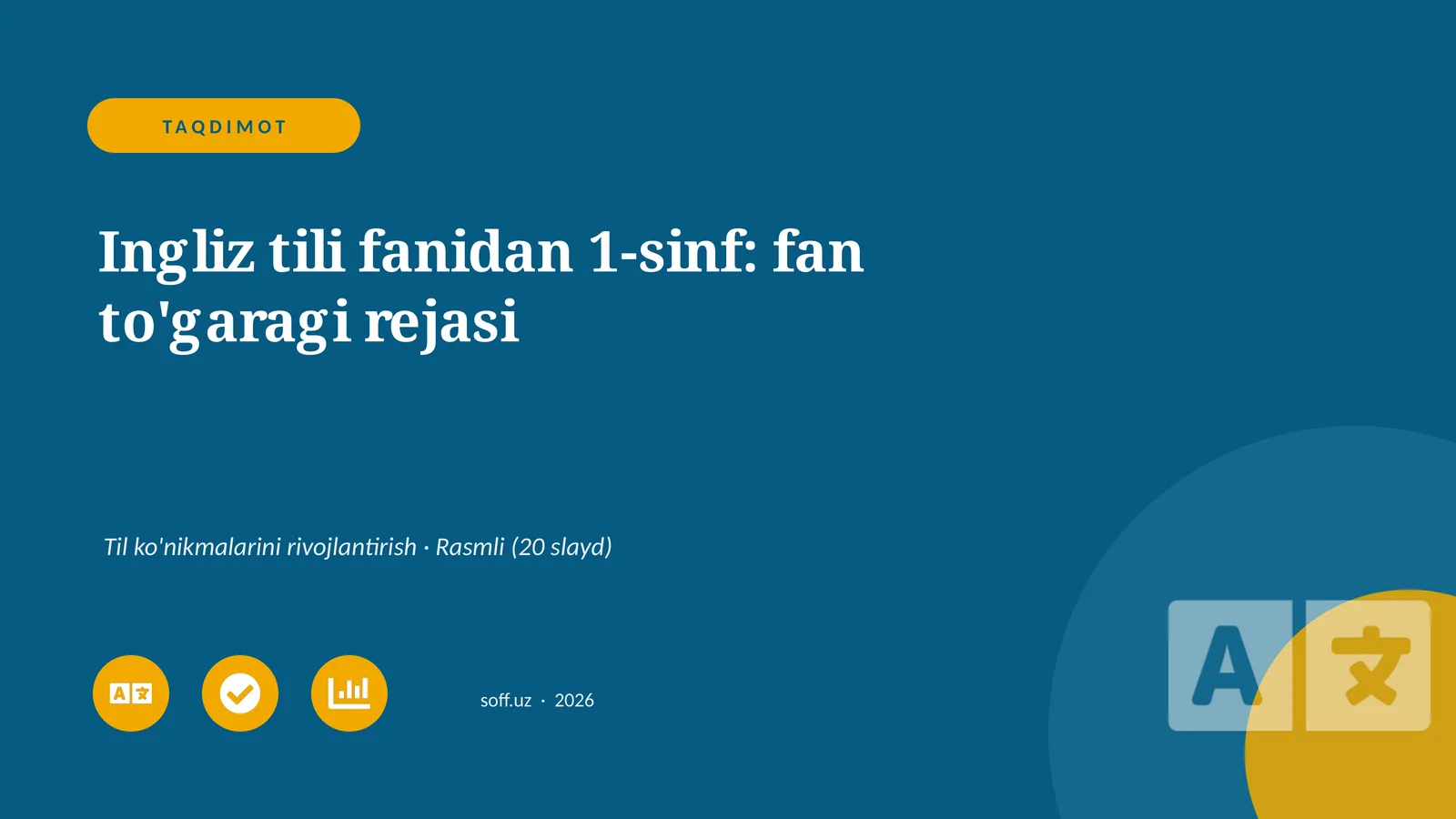 Ingliz tili fanidan 1-sinf: fan to'garagi rejasi