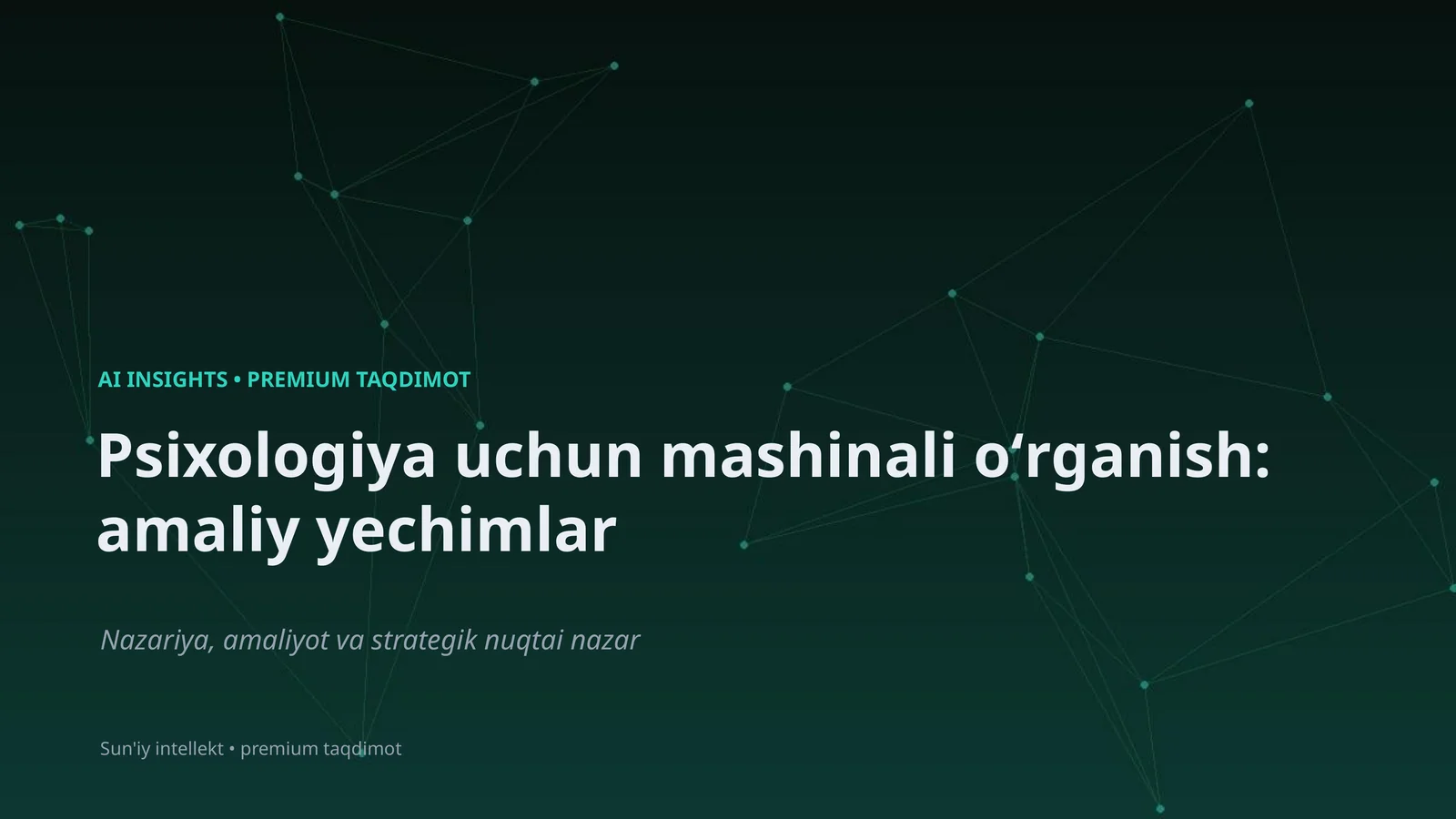 Psixologiya uchun mashinali oʻrganish: amaliy yechimlar