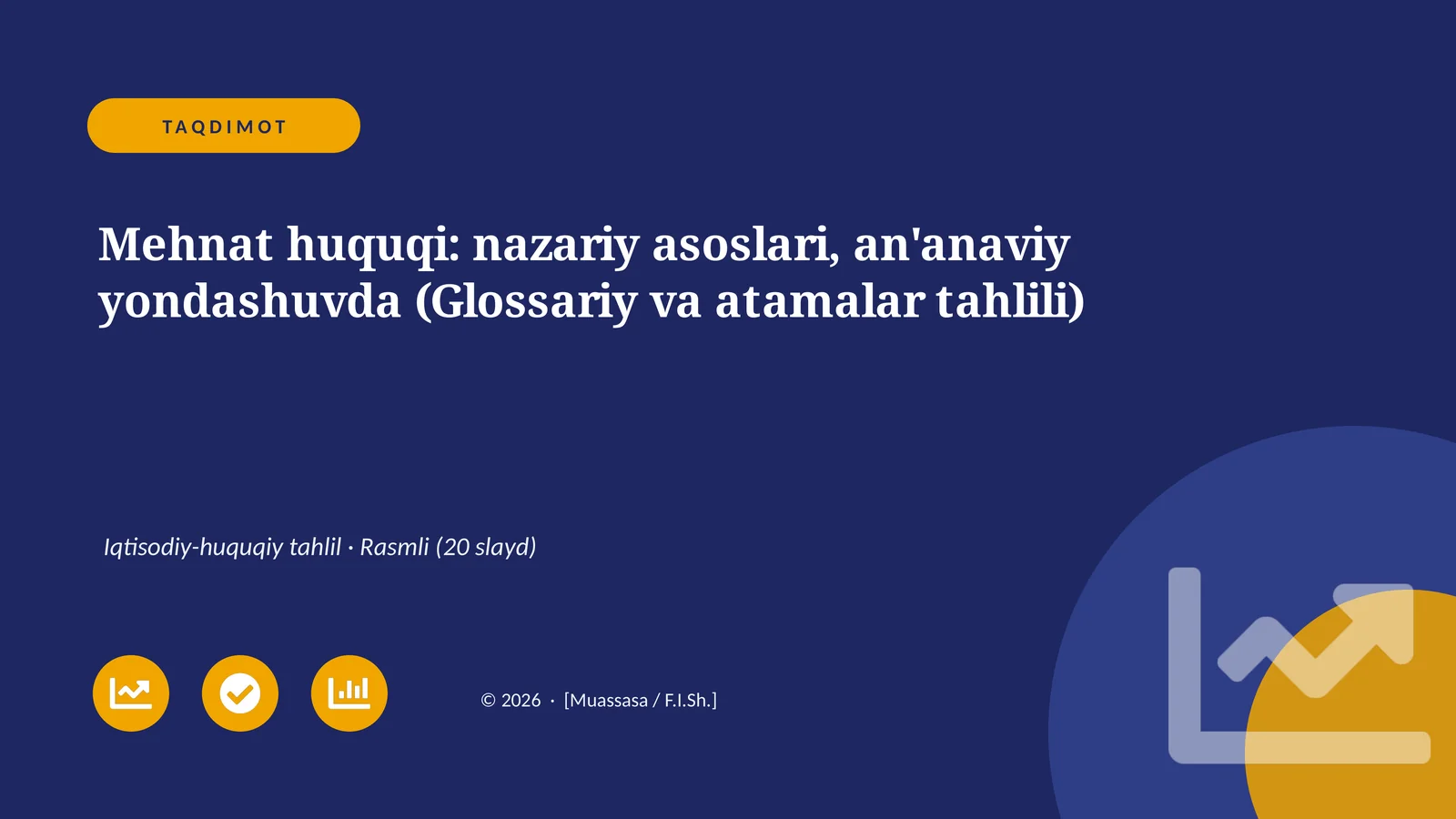 Mehnat huquqi: nazariy asoslari, an'anaviy yondashuvda (Glossariy va atamalar tahlili)