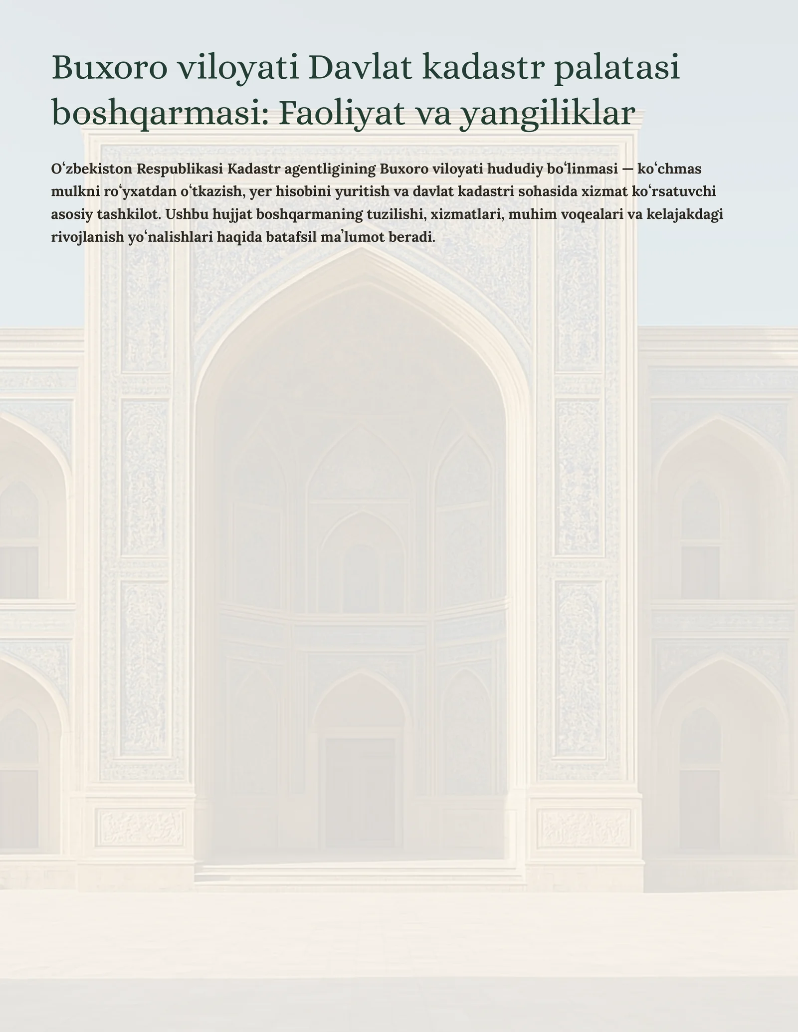 Buxoro viloyati Davlat kadastr palatasi boshqarmasi: Faoliyat va yangiliklar
