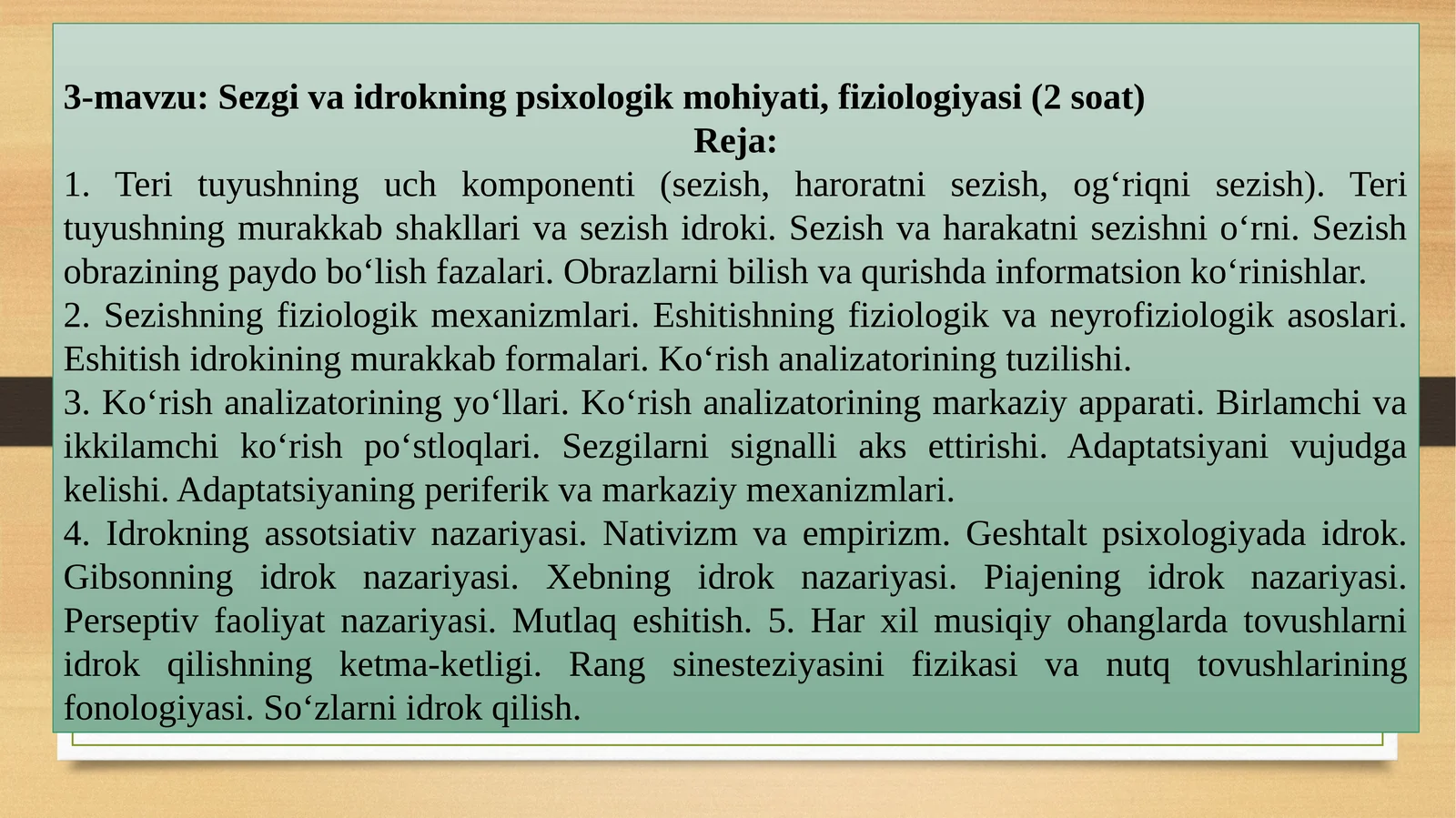 Sezgi va idrokning psixologik mohiyati, fiziologiyasi