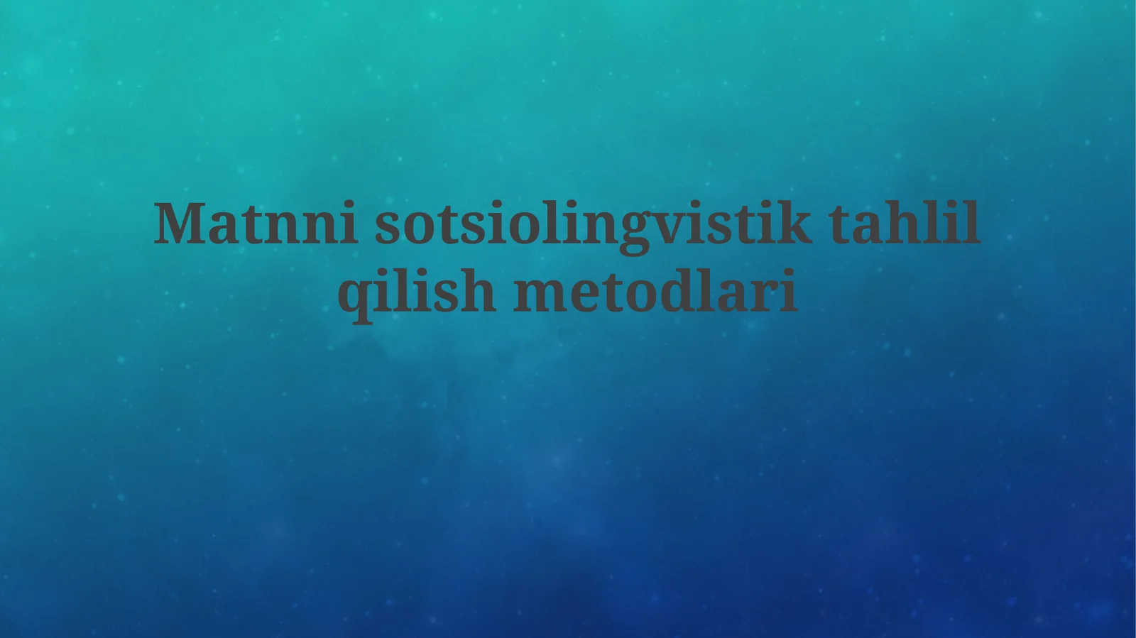 Sotsiolingvistik matn tahlili usullari