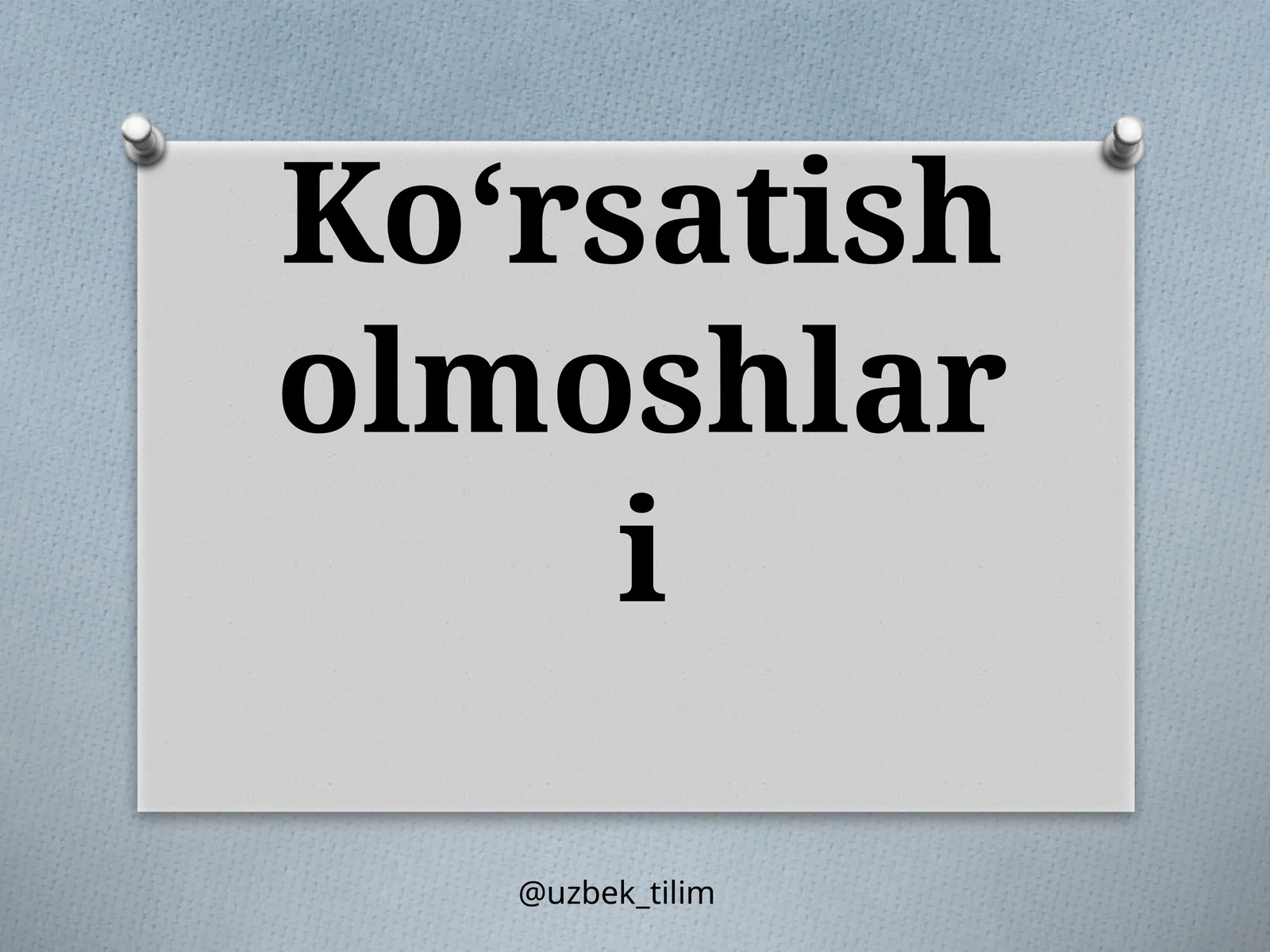 Ko‘rsatisholmoshlari