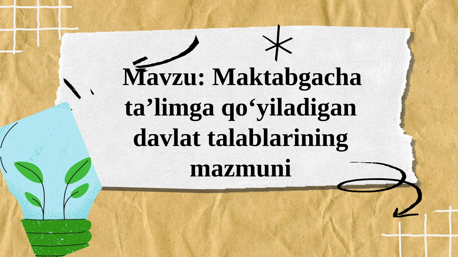 Maktabgacha ta’limga qo‘yiladigan davlat talablarining mazmuni