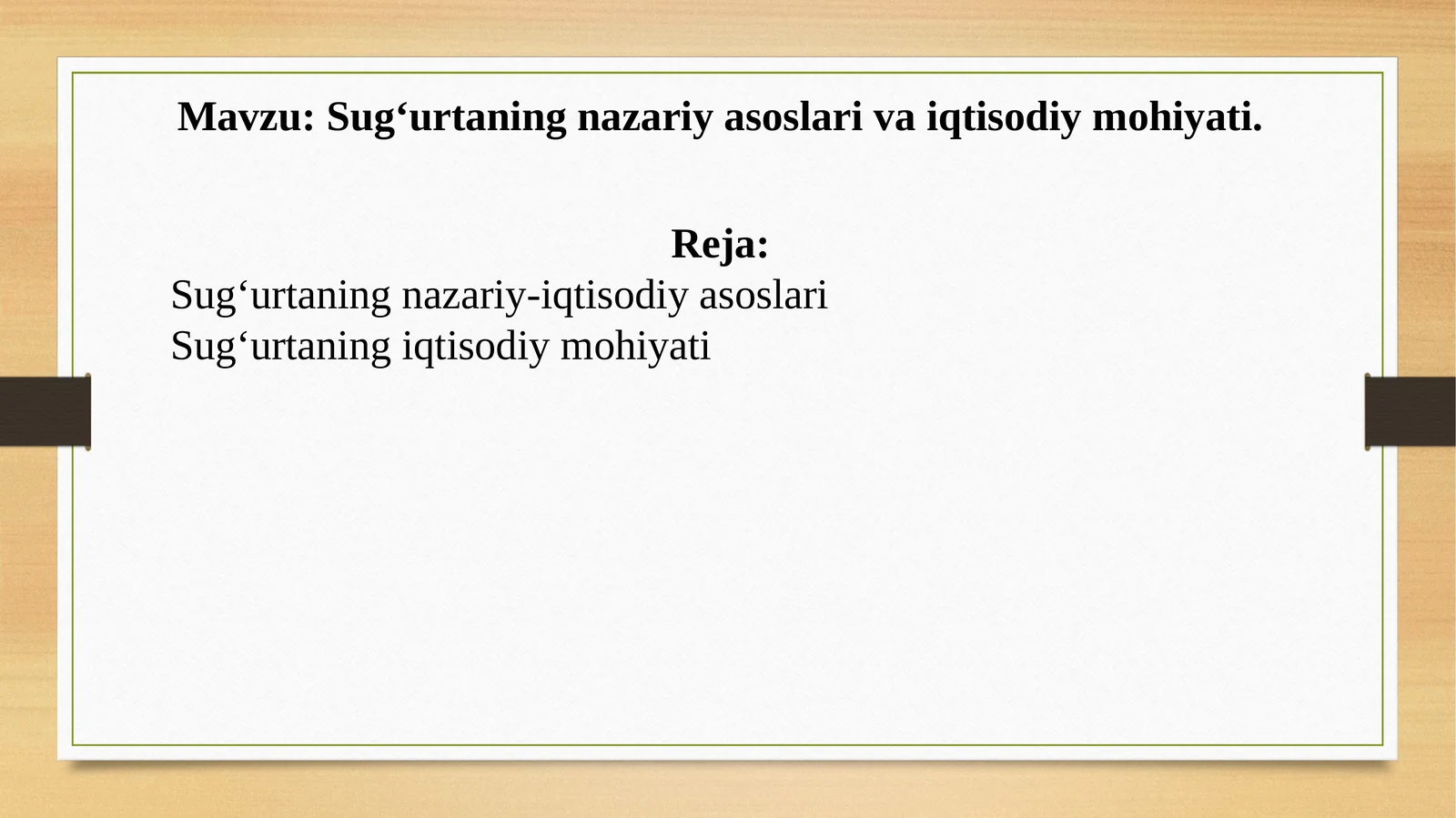 Sug‘urtaning nazariy asoslari va iqtisodiy mohiyati
