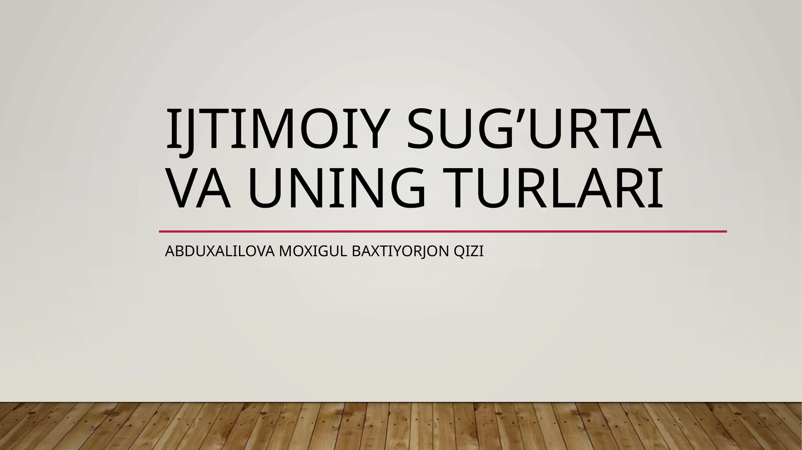 Ijtimoiysug’urtavauningturlari
