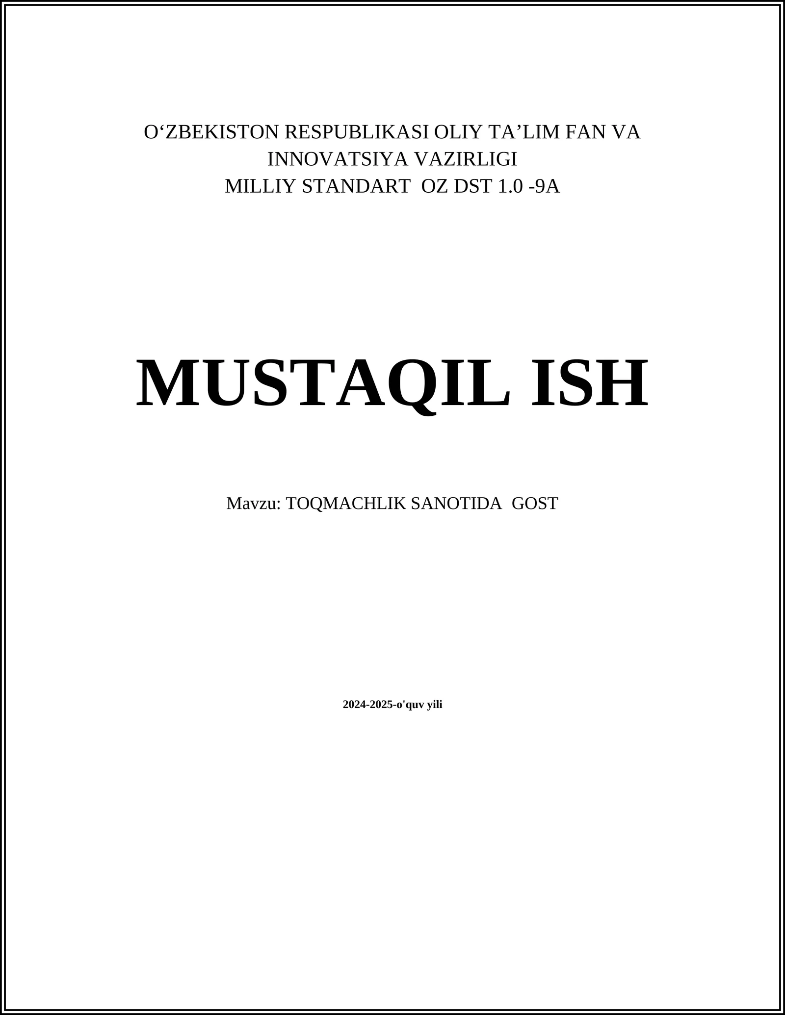 TOQMACHILIK SANOTIDA GOST