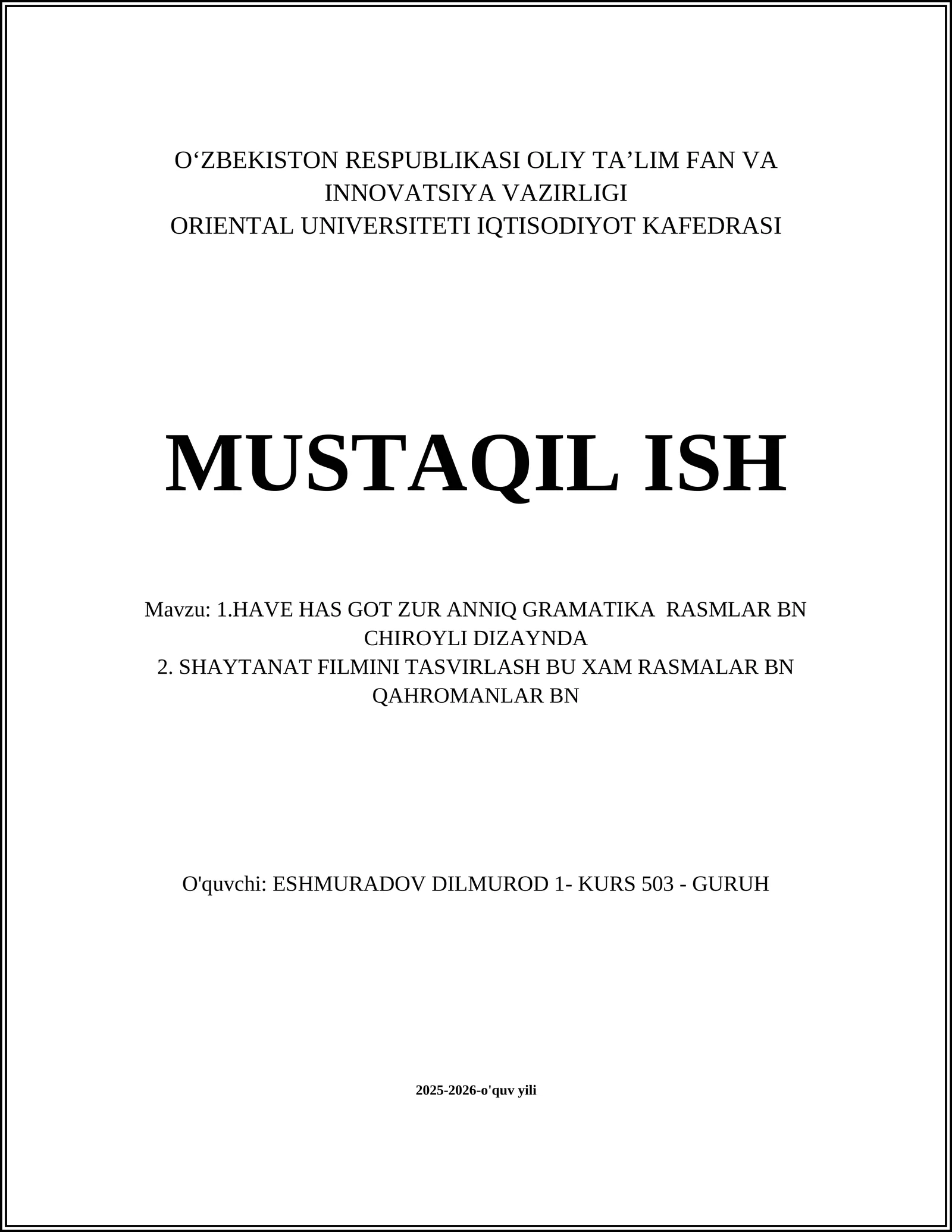 HAVE HAS GOT ZUR ANNIQ GRAMATIKA RASMLAR BN CHIROYLI DIZAYNDA