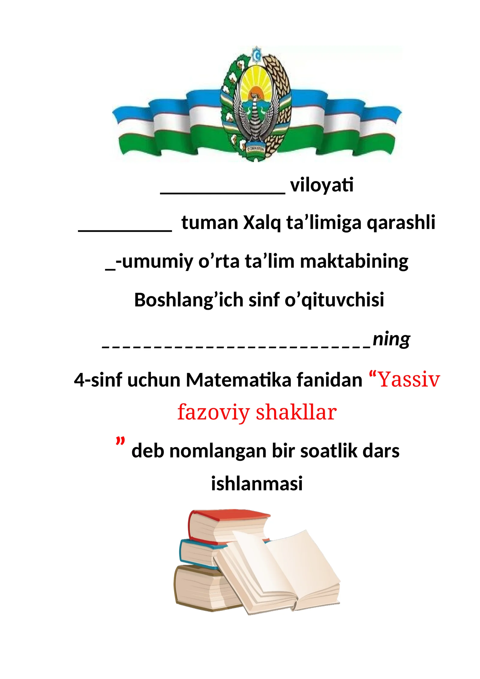 Yassi fazoviy shakllar uchun bir soatlik dars ishlanmasi