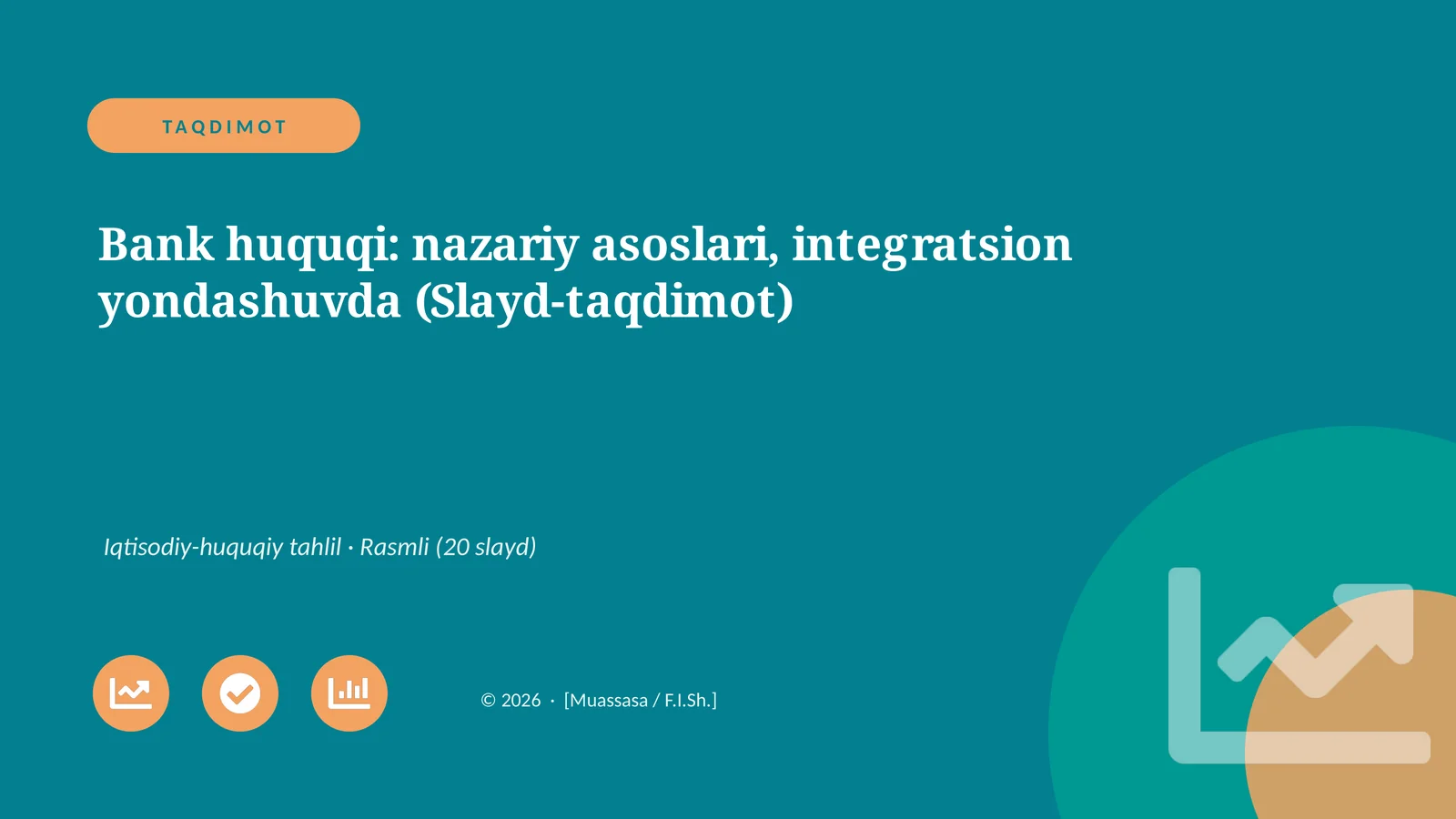 Bank huquqi: nazariy asoslari, integratsion yondashuvda (Slayd-taqdimot)