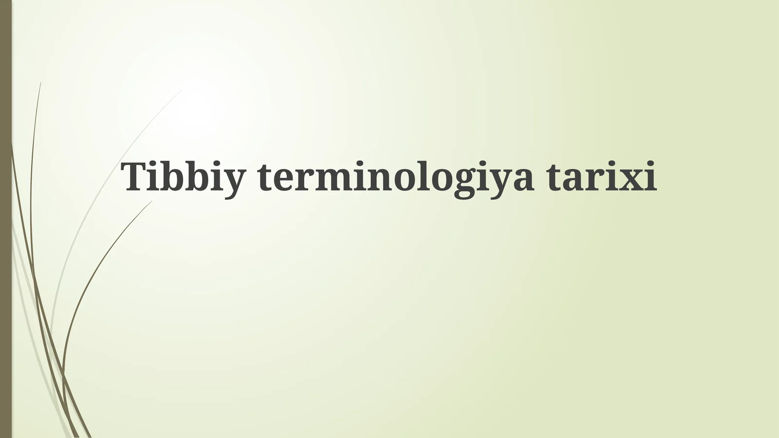 Tibbiy terminologiya tarixi