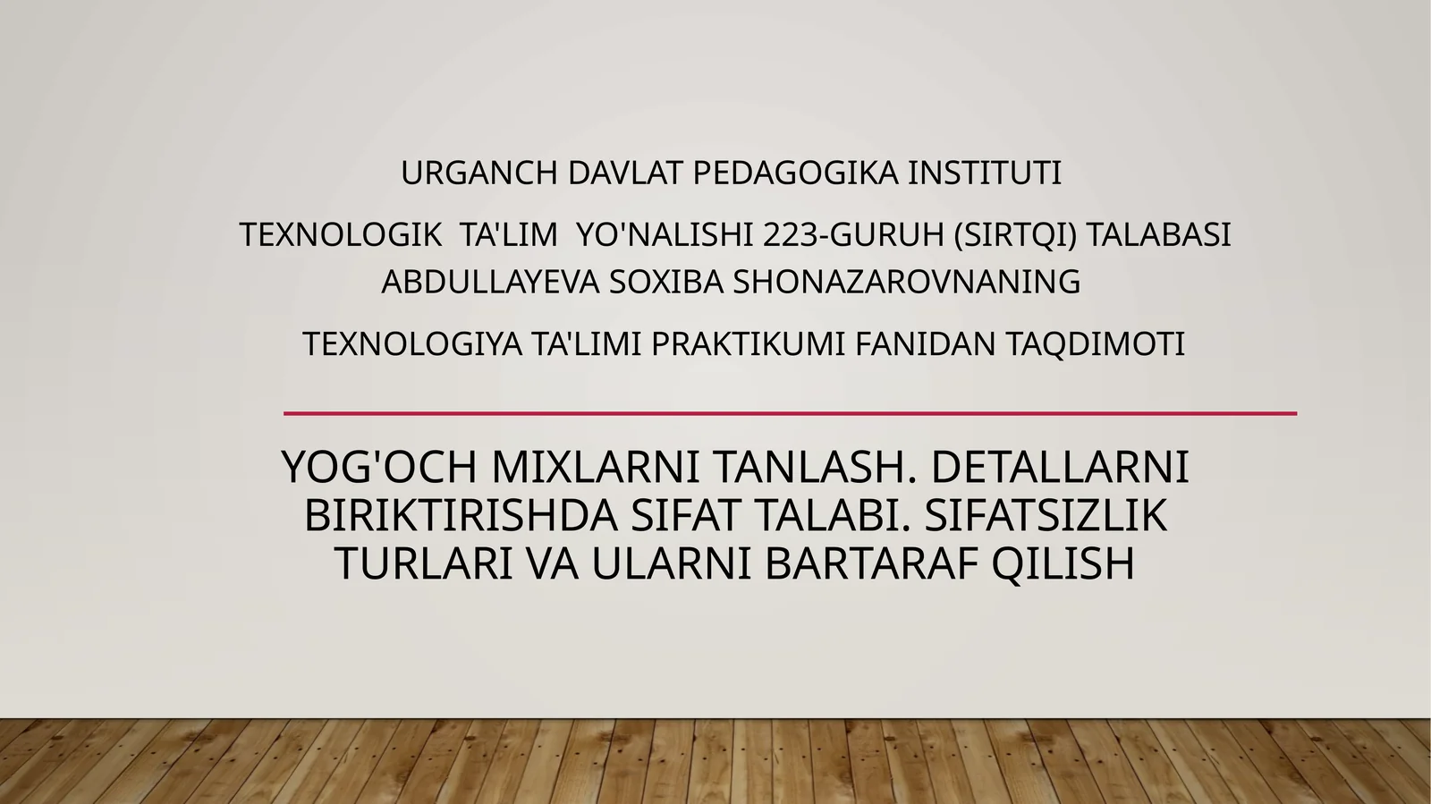 Texnologiyata'limipraktikumifanidantaqdimoti