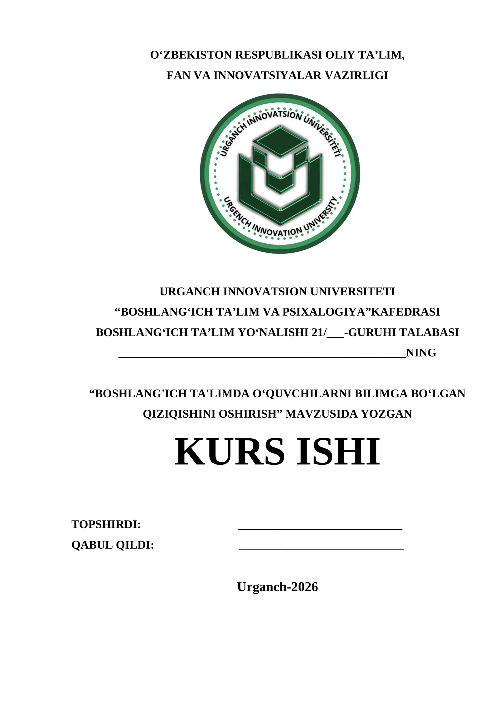 BOSHLANG'ICH TA'LIMDA O‘QUVCHILARNI BILIMGA BO‘LGAN QIZIQISHINI OSHIRISH