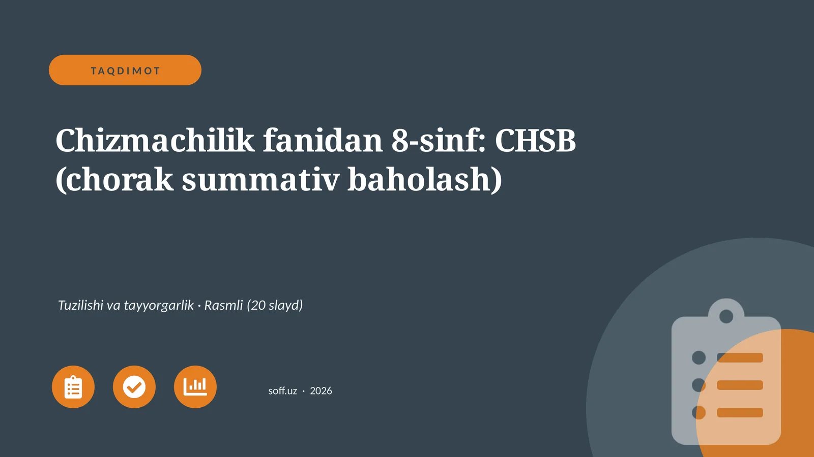 Chizmachilik fanidan 8-sinf: CHSB (chorak summativ baholash)