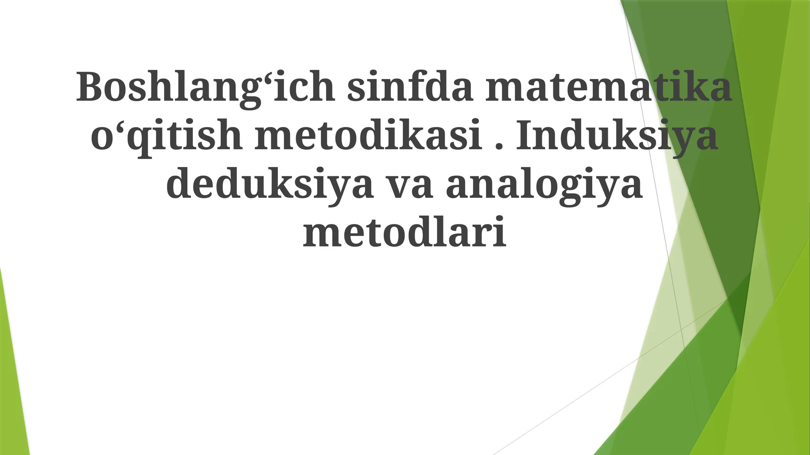 Boshlangʻichsinfdamatematikaoʻqitishmetodikasi