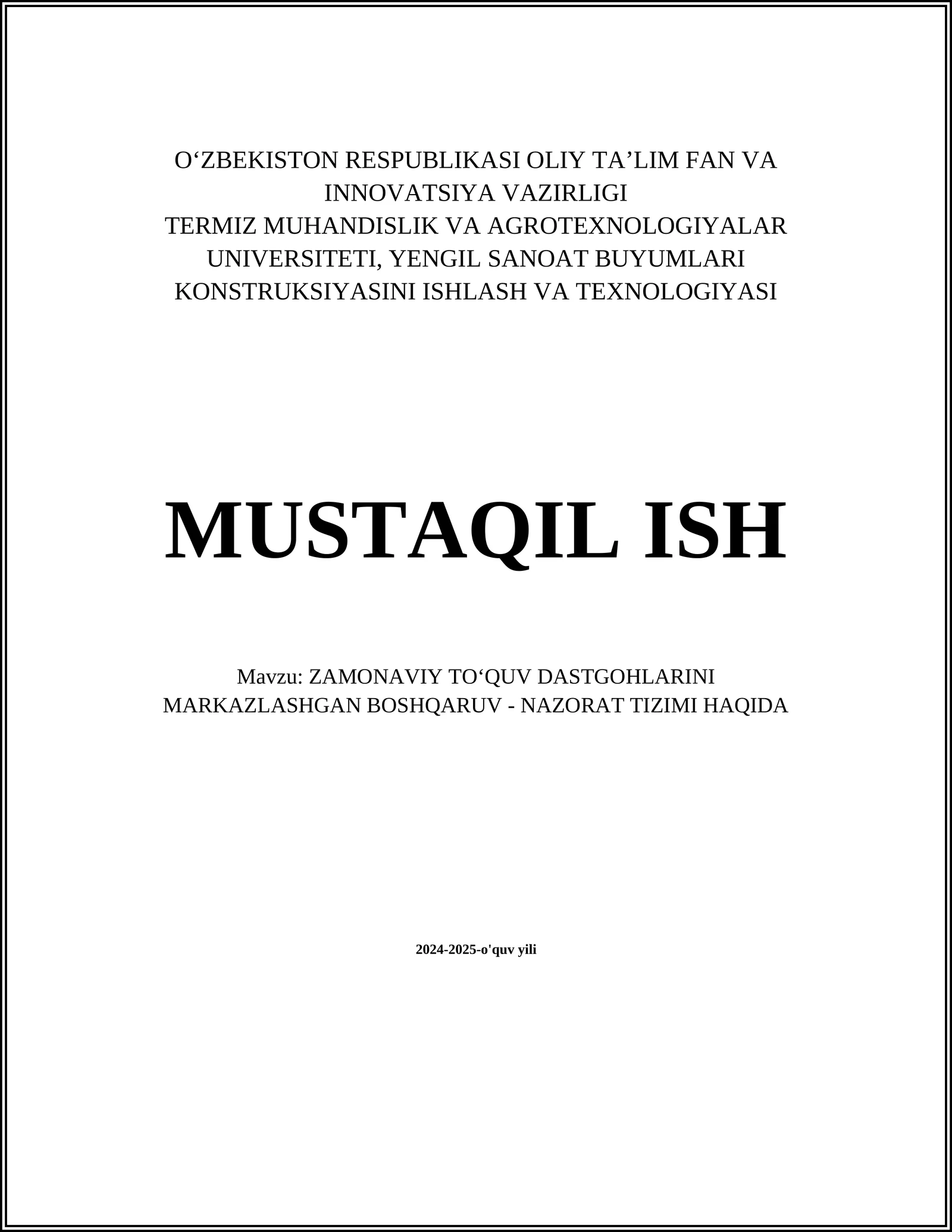 ZAMONAVIY TOʻQUV DASTGOHLARINI MARKAZLASHGAN BOSHQARUV - NAZORAT TIZIMI HAQIDA