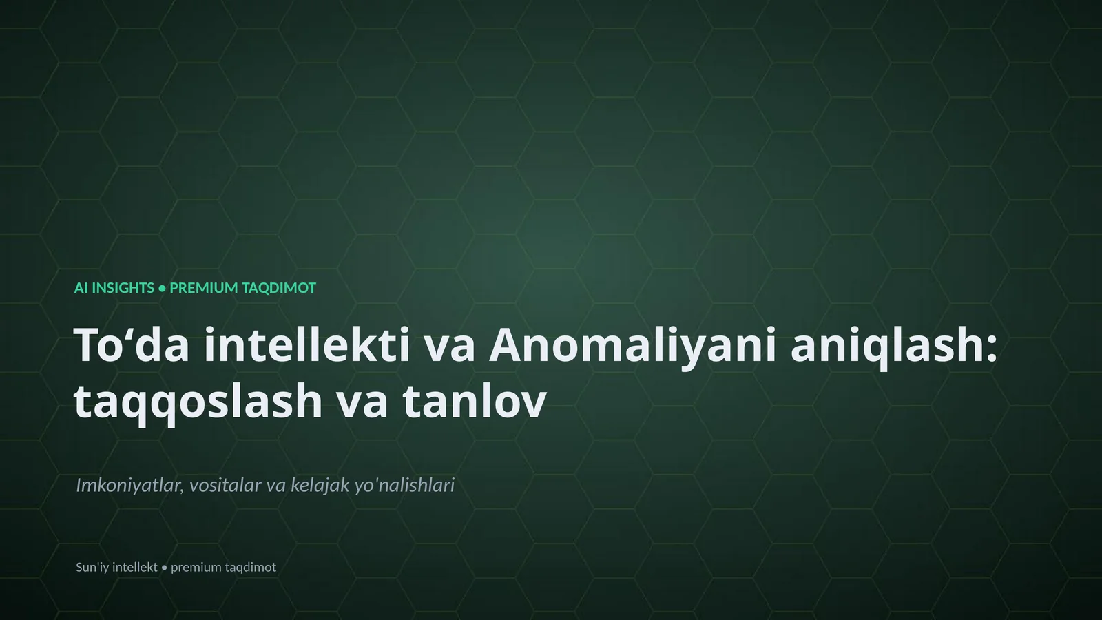 AI INSIGHTS • PREMIUM TAQDIMOT
