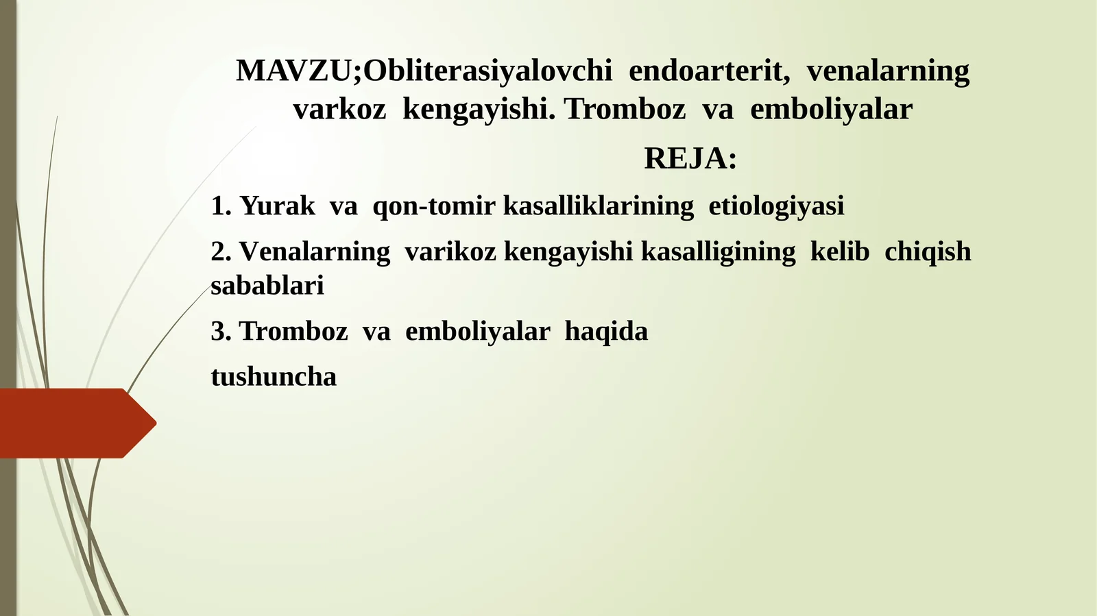 Obliterasiyalovchi endoarterit, venalarning varikoz kengayishi