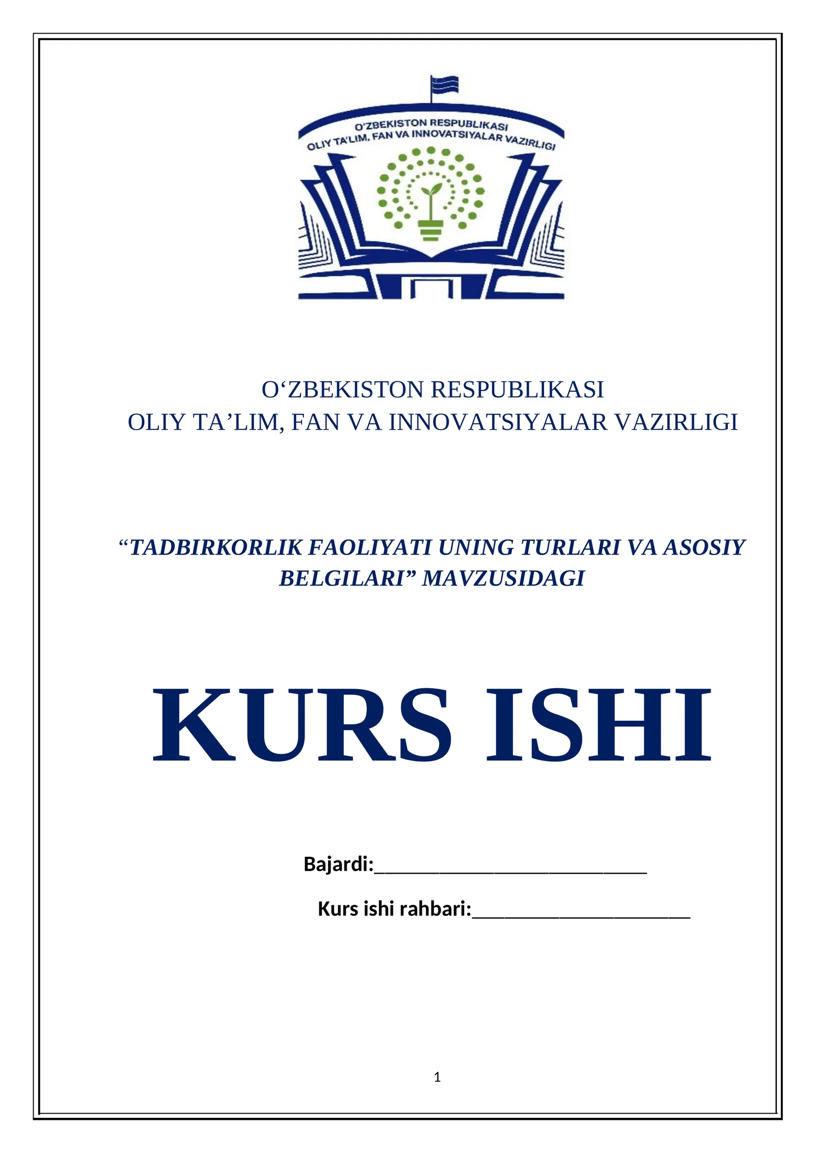 “TADBIRKORLIK FAOLIYATI UNING TURLARI VA ASOSIY BELGILARI” MAVZUSIDAGI KURS ISHI
