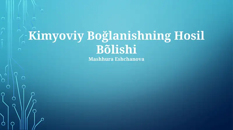Kimyoviy Boğlanishning Hosil Bõlishi