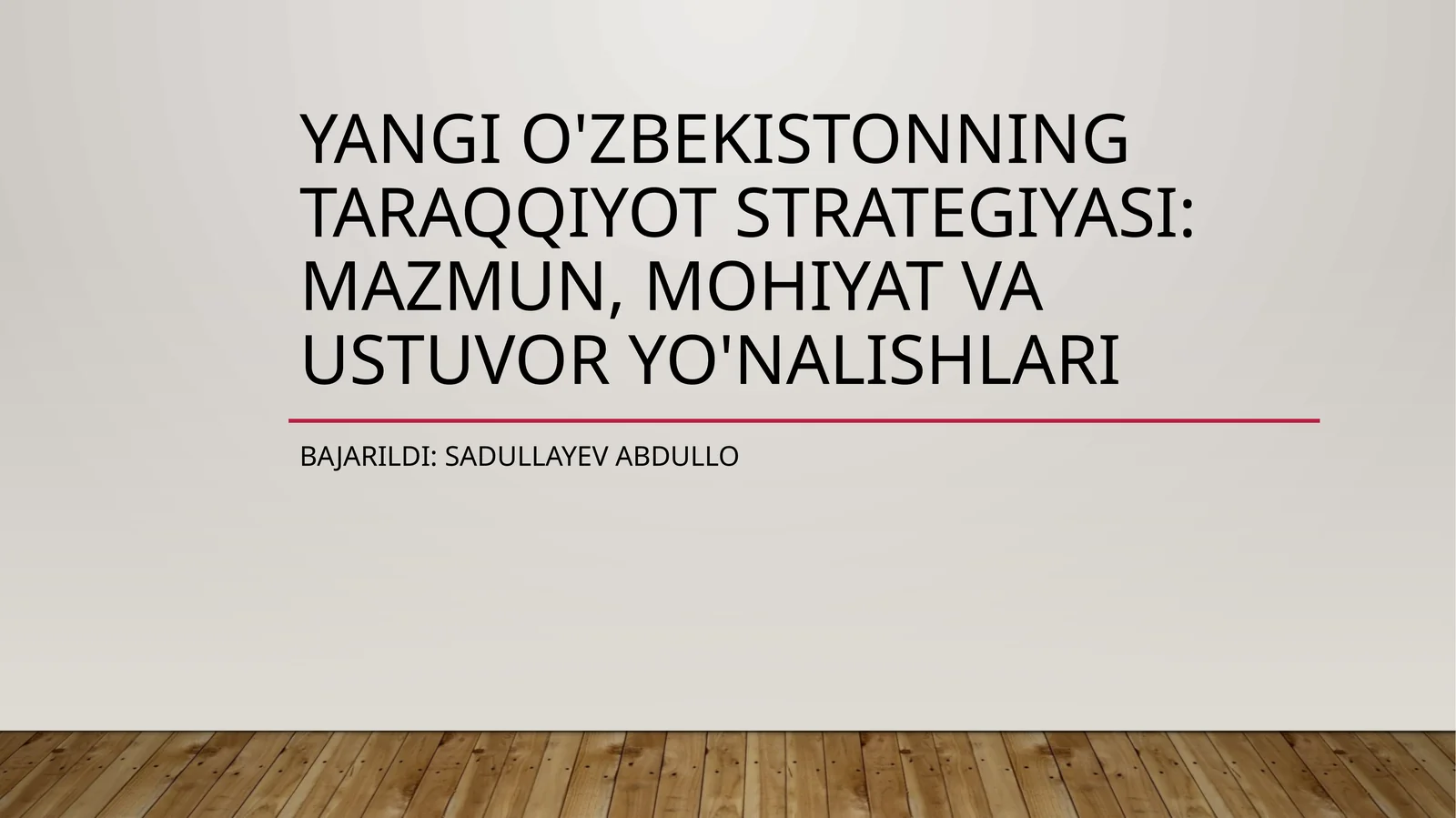 Yangi O'zbekistonning Taraqqiyot Strategiyasi: Mazmun, Mohiyat va Ustuvor Yo'nalishlari
