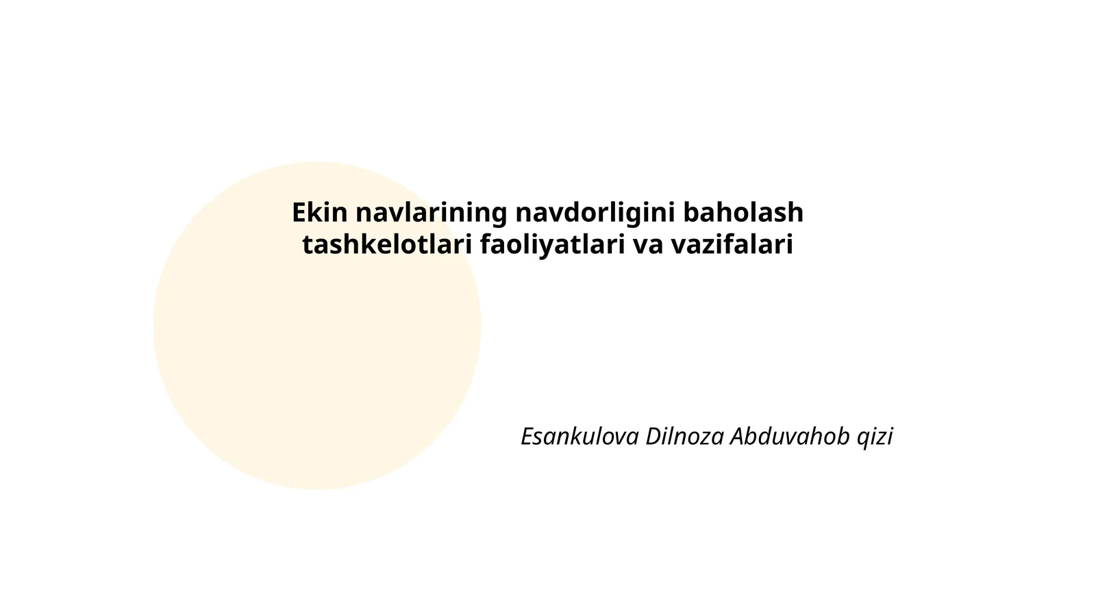 Ekin navlarining navdorligini baholash tashkelotlari faoliyatlari va vazifalari