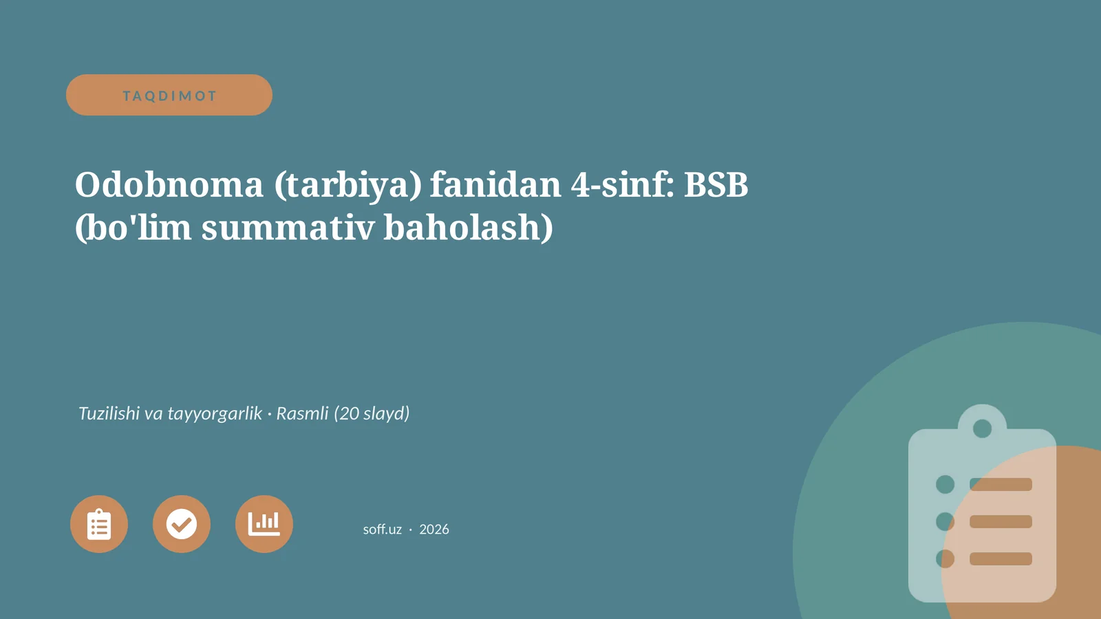 Odobnoma (tarbiya) fanidan 4-sinf: BSB (bo'lim summativ baholash)