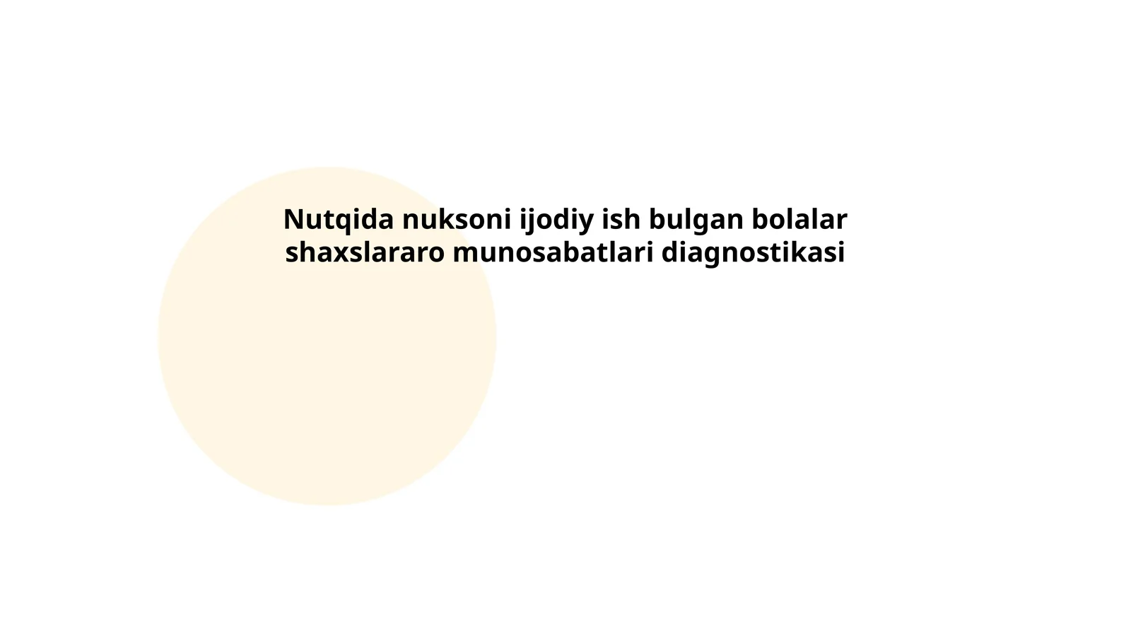 Nutqida nuksoni ijodiy ish bulgan bolalar shaxslararo munosabatlari diagnostikasi