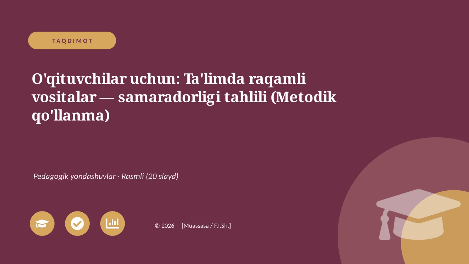 Ta'limda raqamli vositalar — samaradorligi tahlili (Metodik qo'llanma)